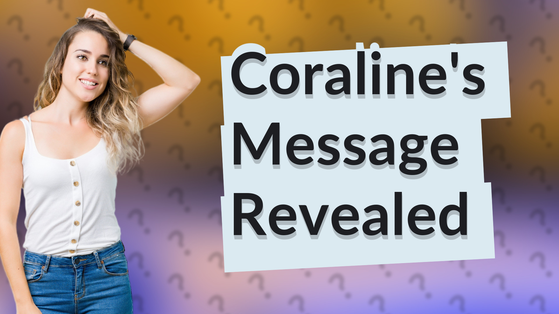 Coraline's Message Revealed