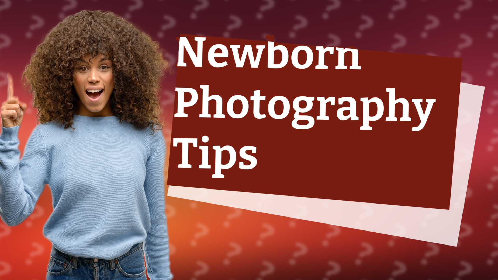 Newborn Photography Tips