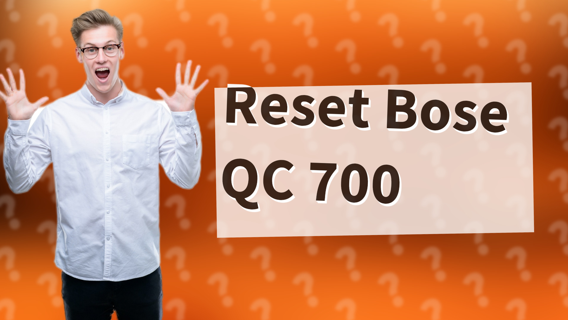 Reset Bose QC 700