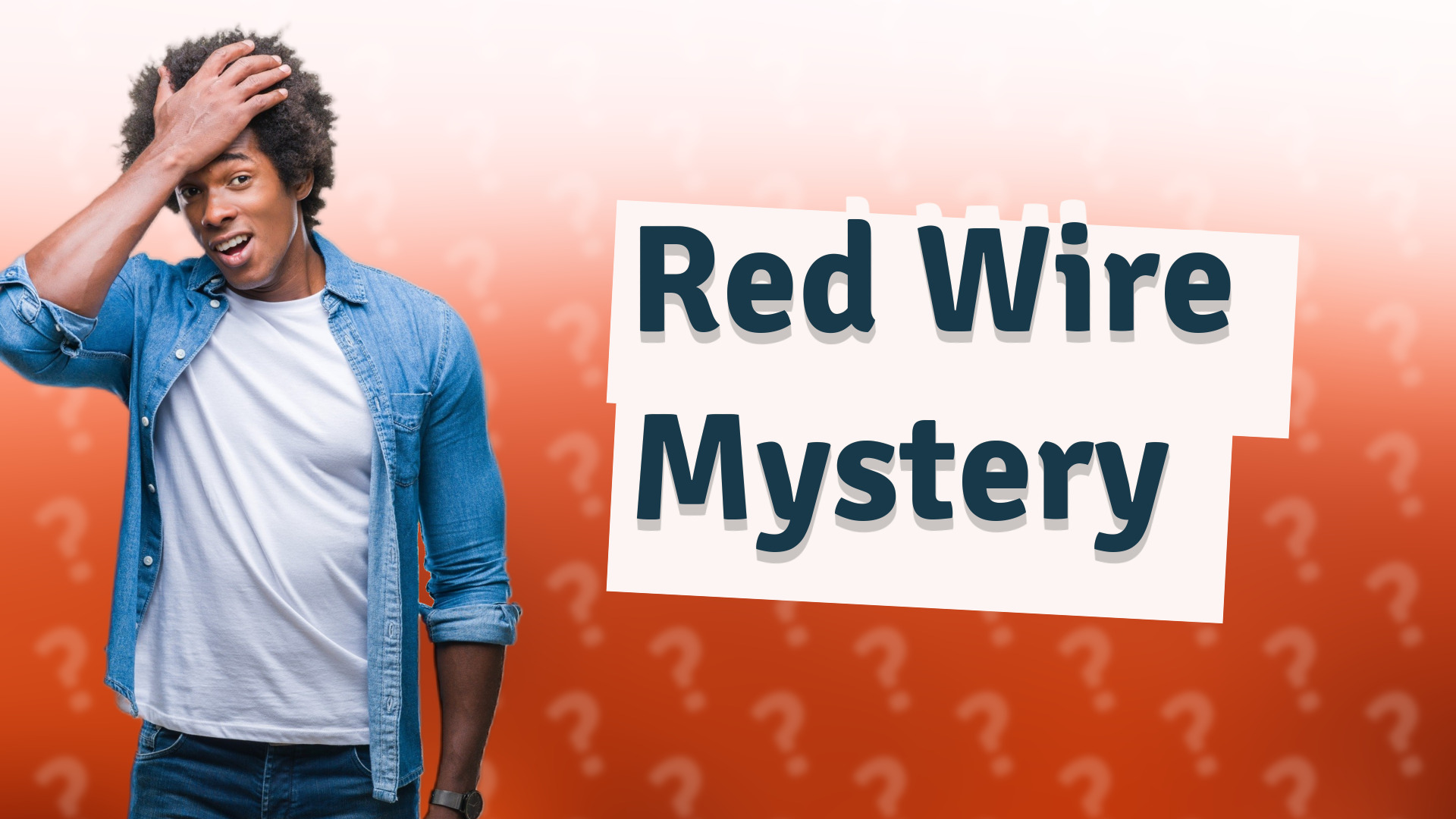 Red Wire Mystery