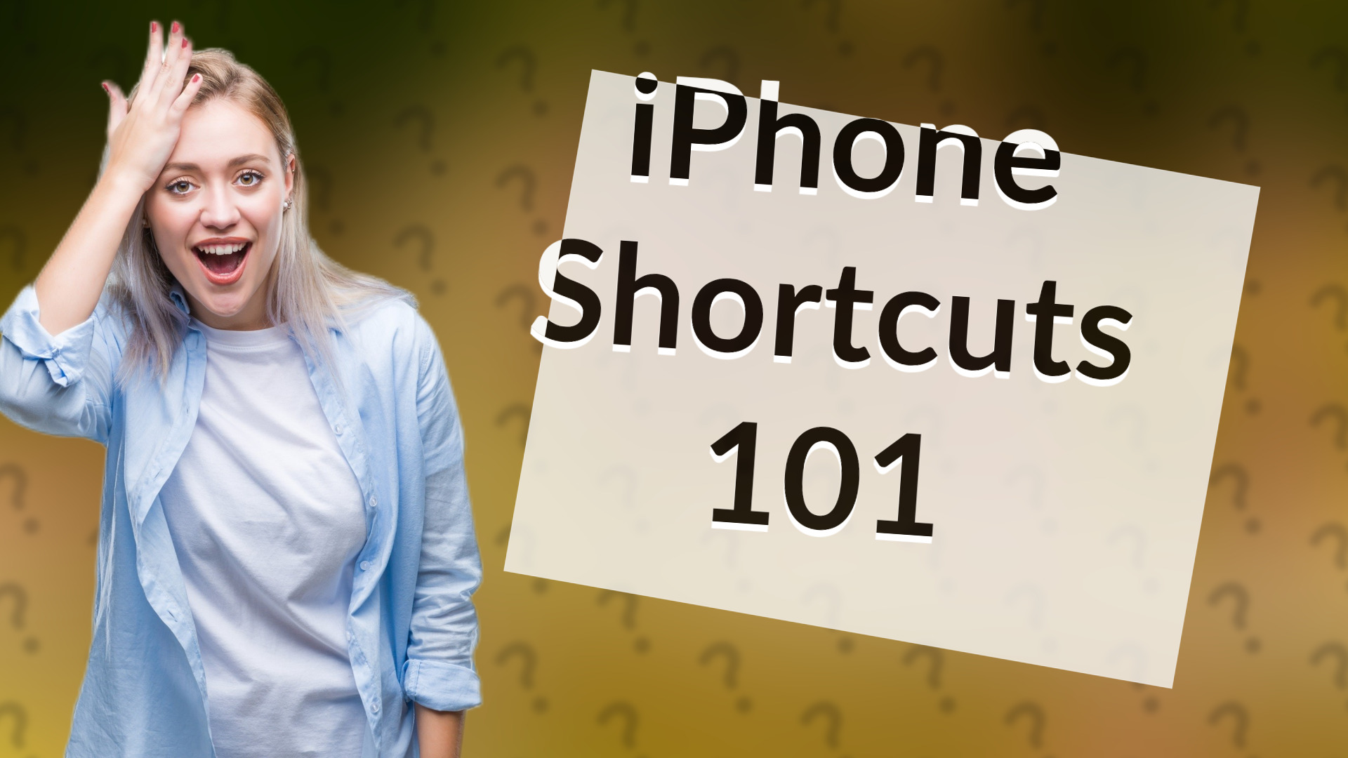 iPhone Shortcuts 101