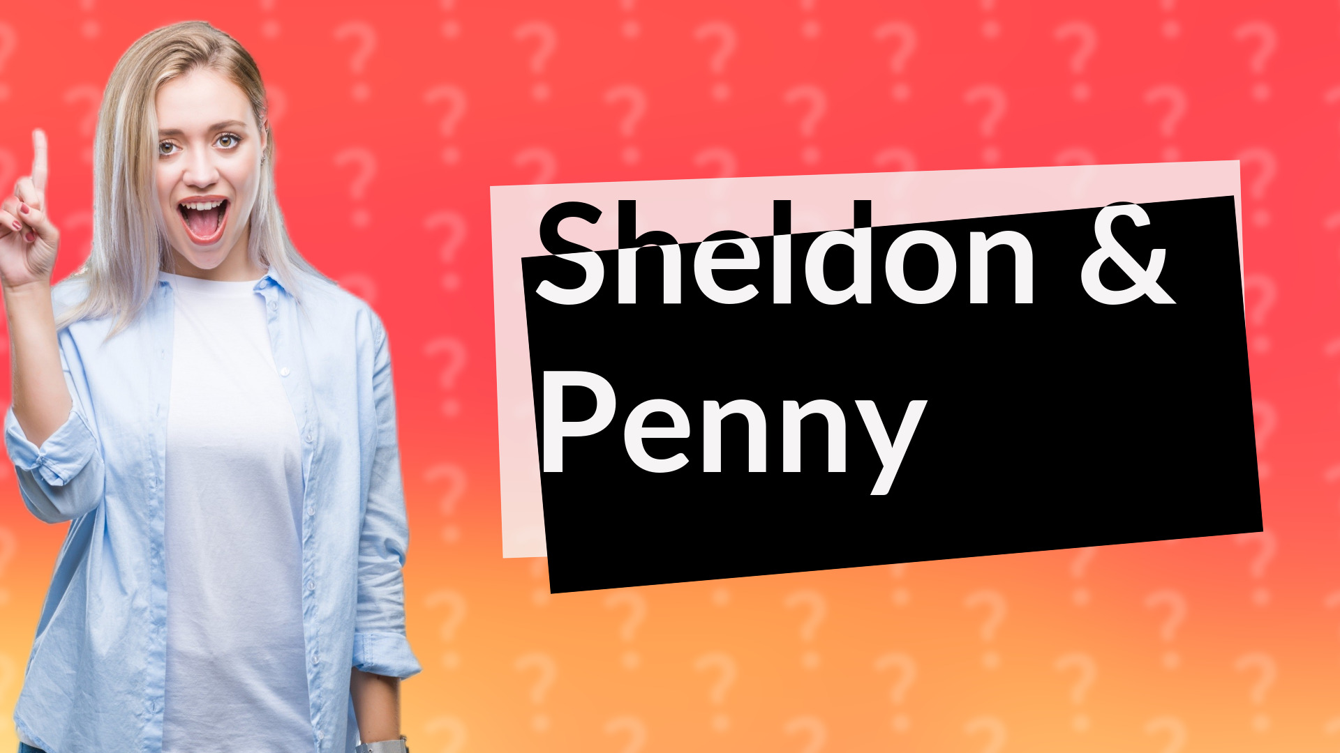 Sheldon & Penny
