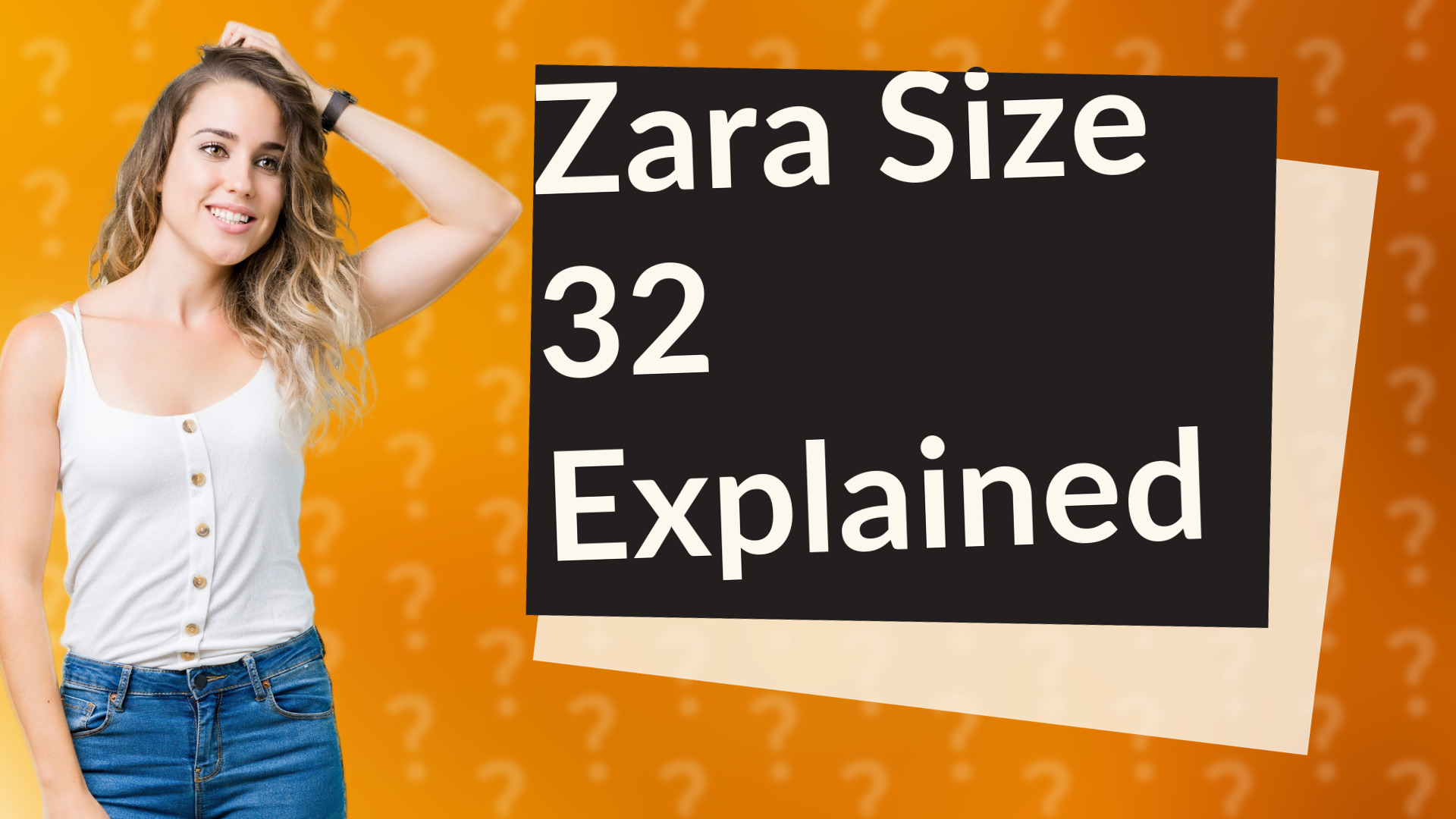 Zara Size 32 Explained