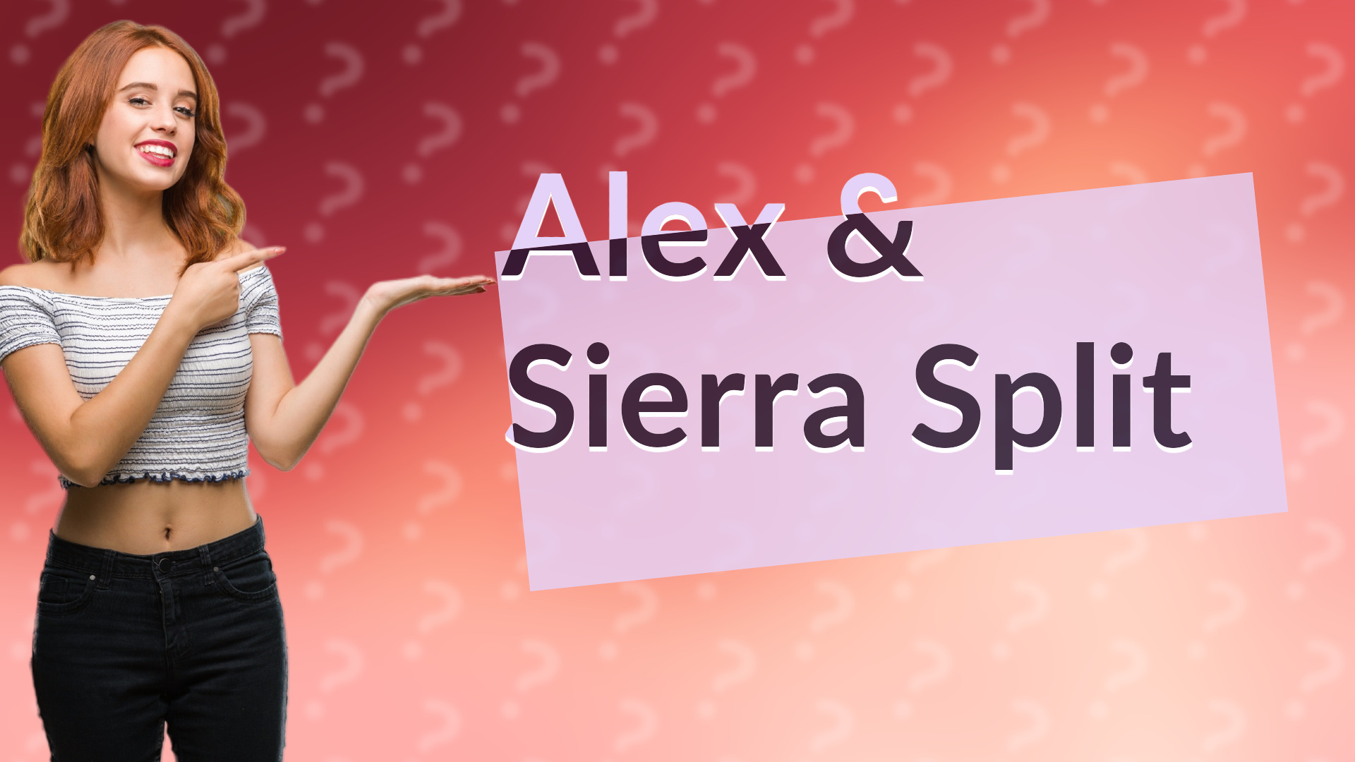 Alex & Sierra Split