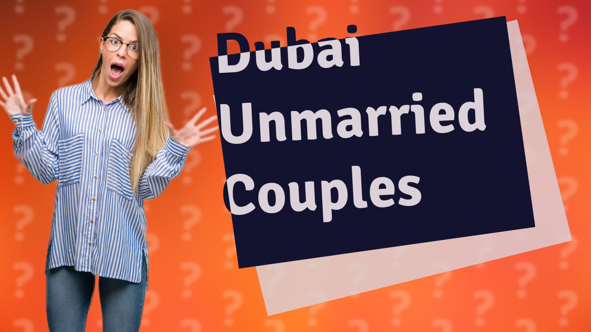 Dubai Unmarried Couples