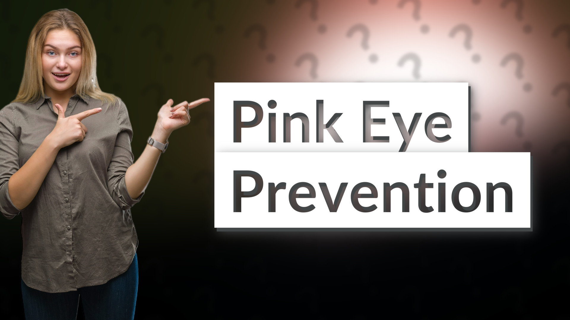 Pink Eye Prevention