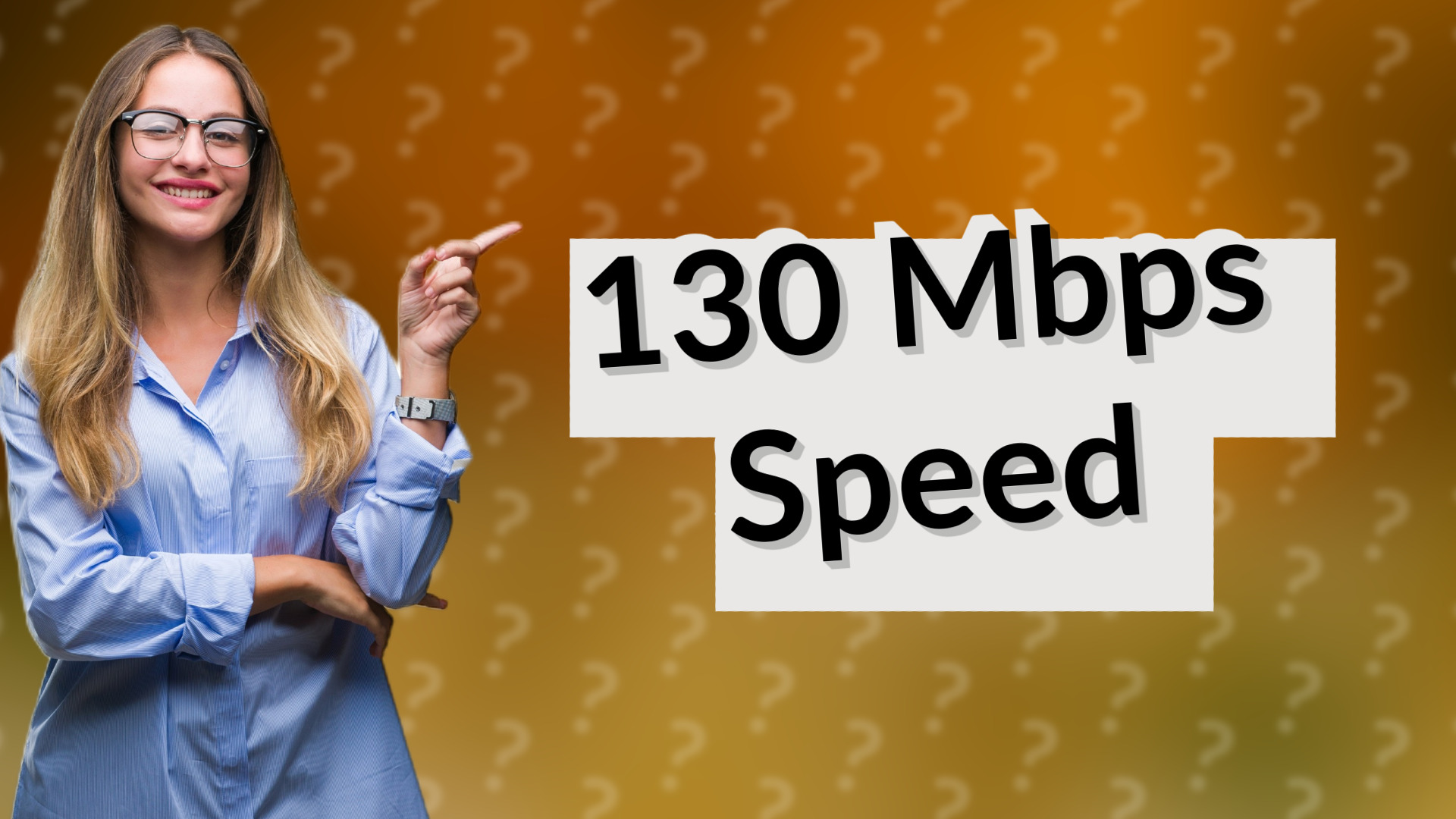 130 Mbps Speed