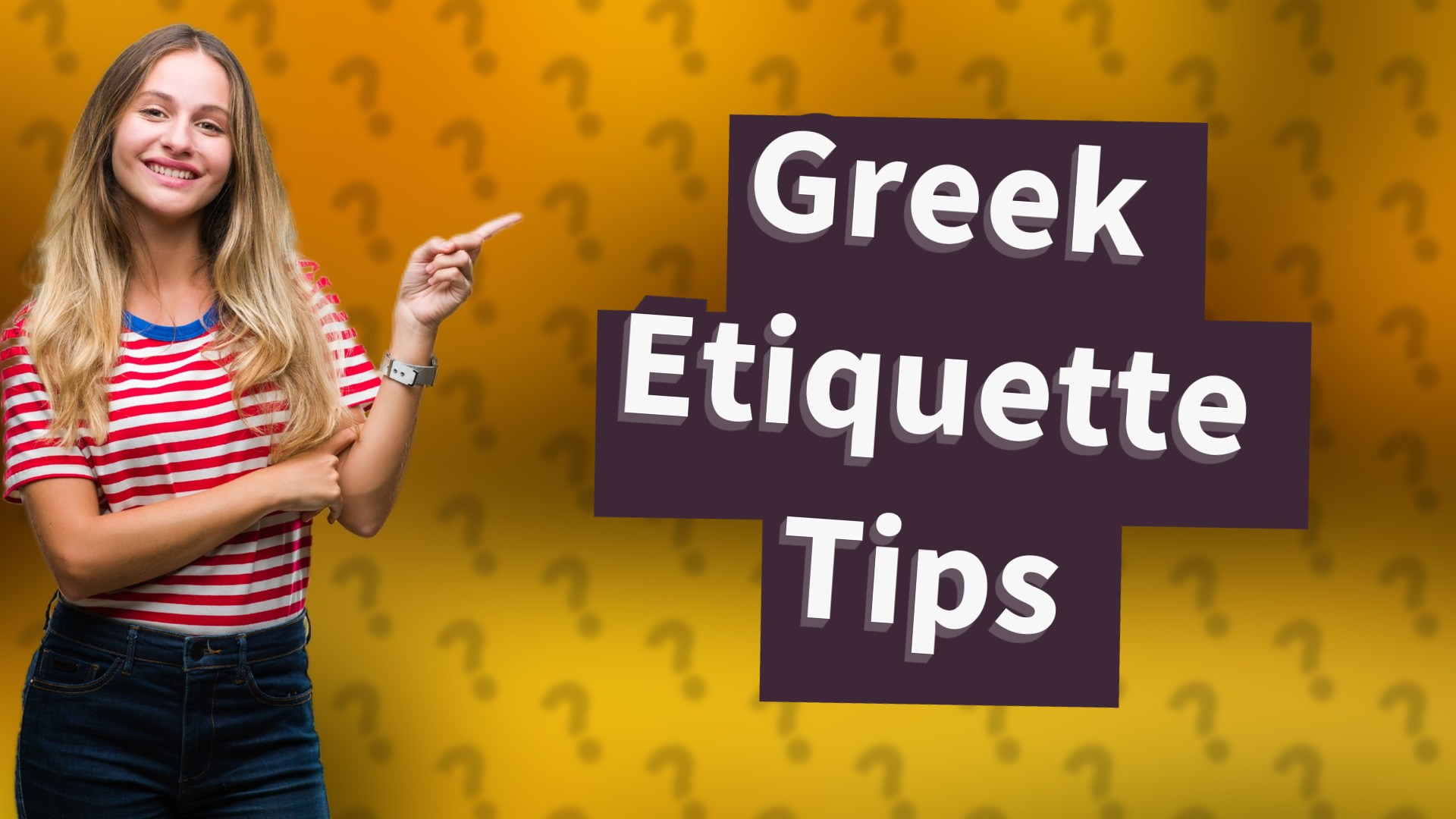 Greek Etiquette Tips