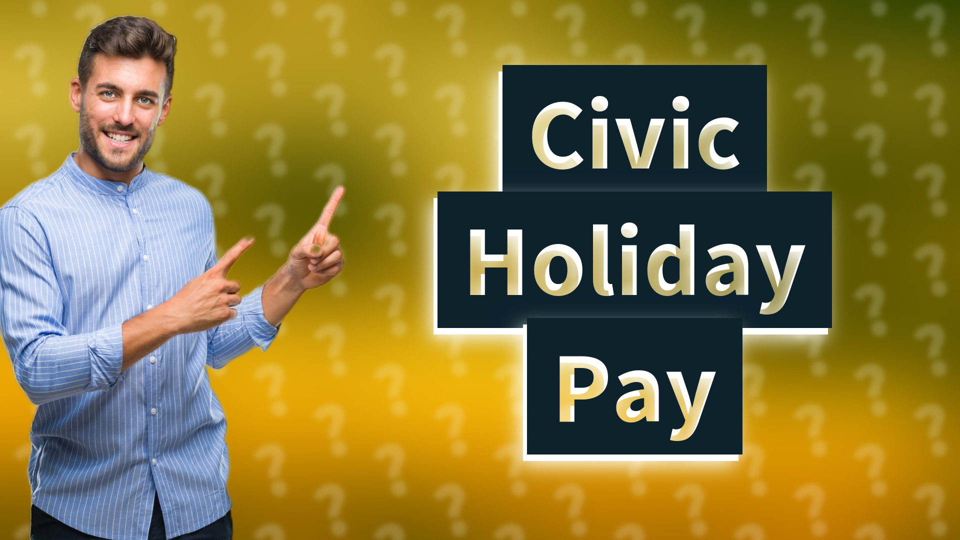Civic Holiday Pay