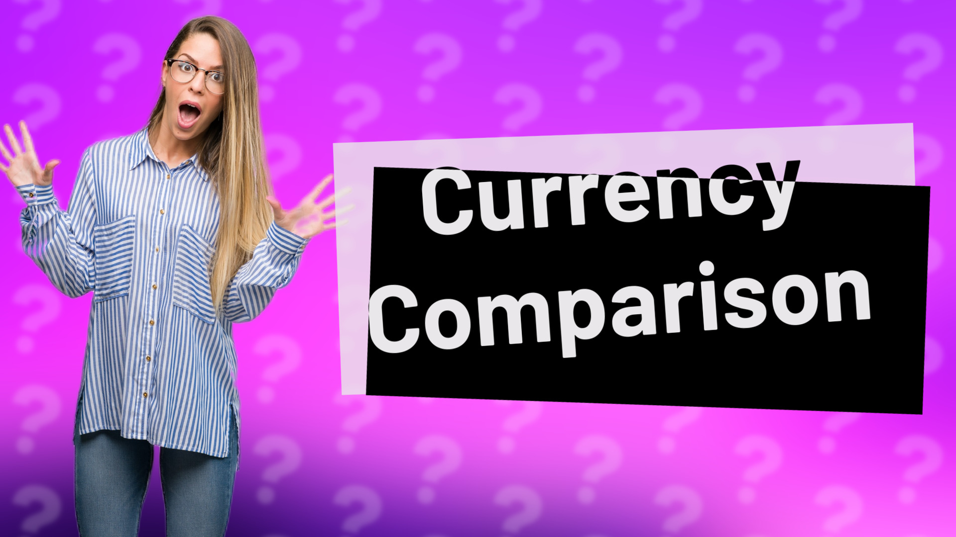 Currency Comparison