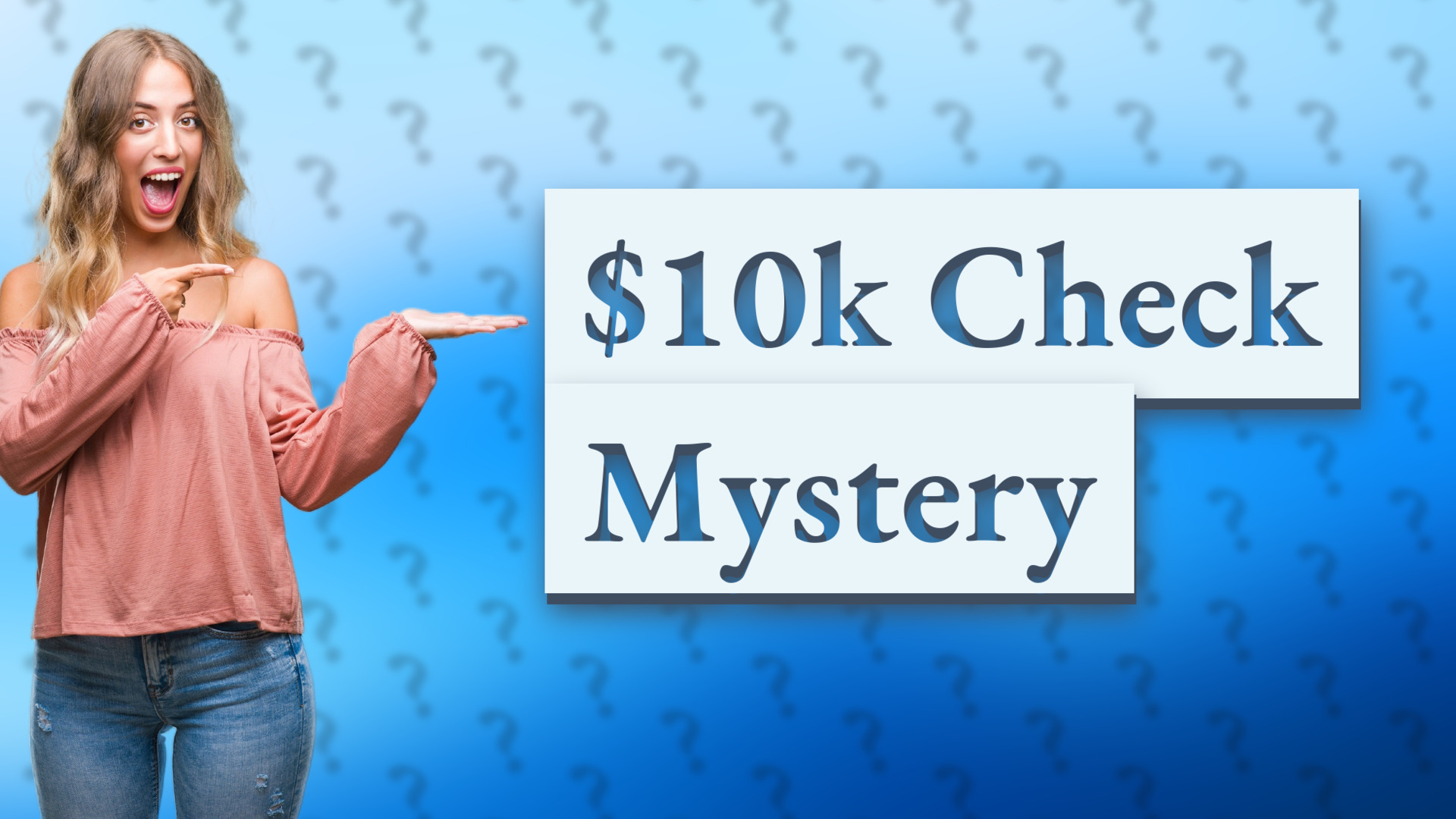 $10k Check Mystery