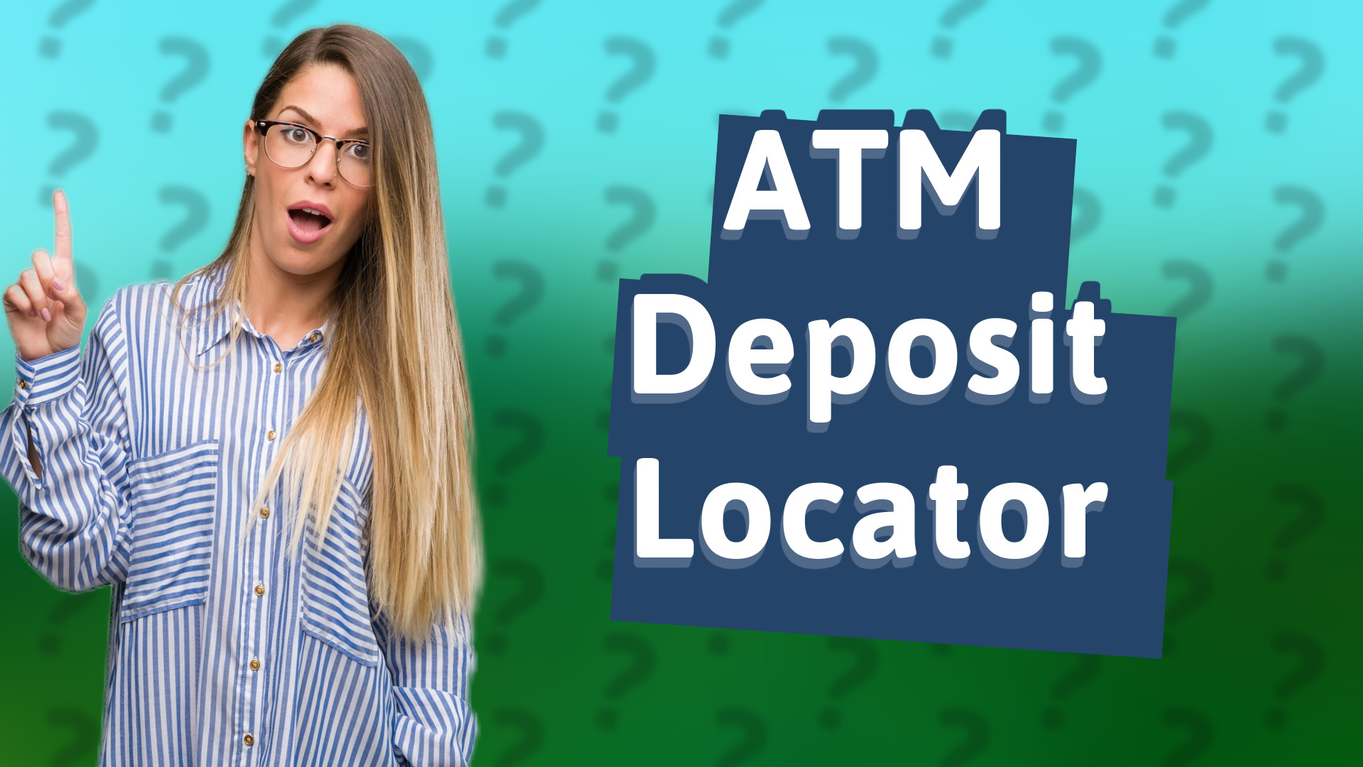 ATM Deposit Locator