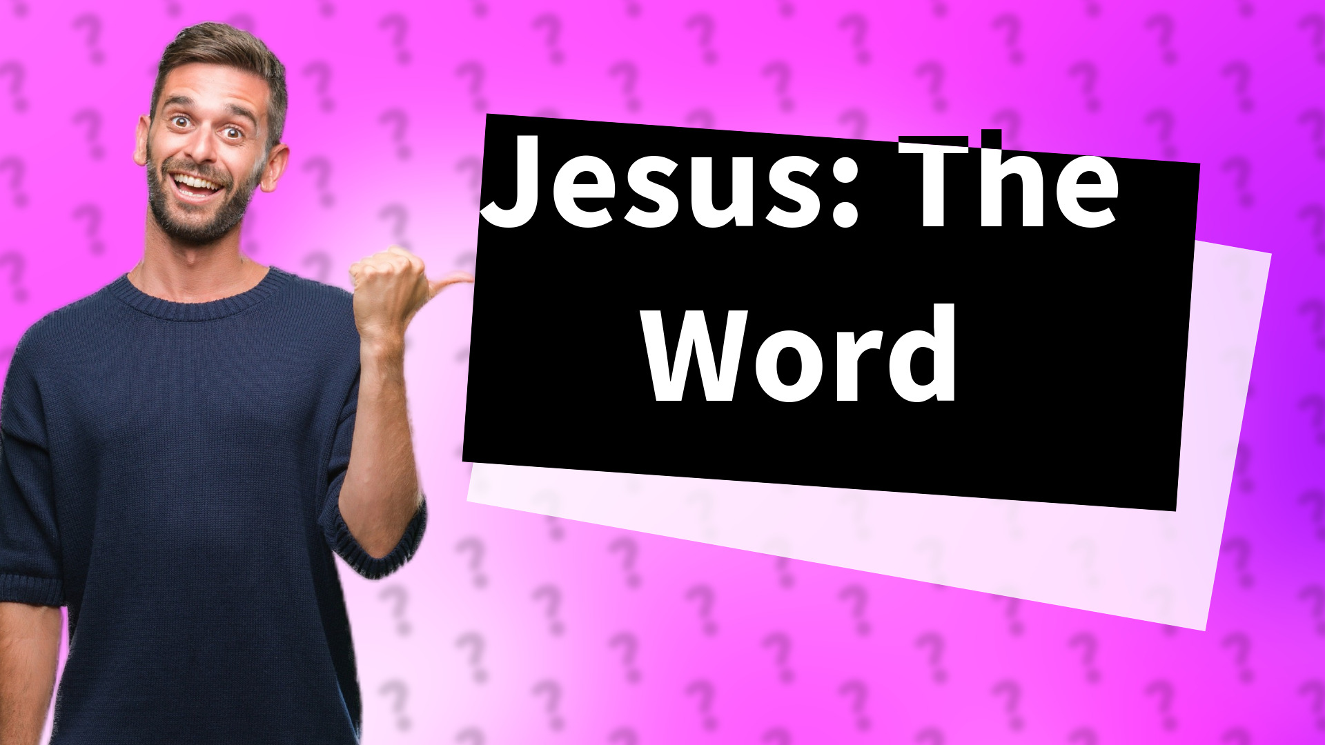 Jesus: The Word