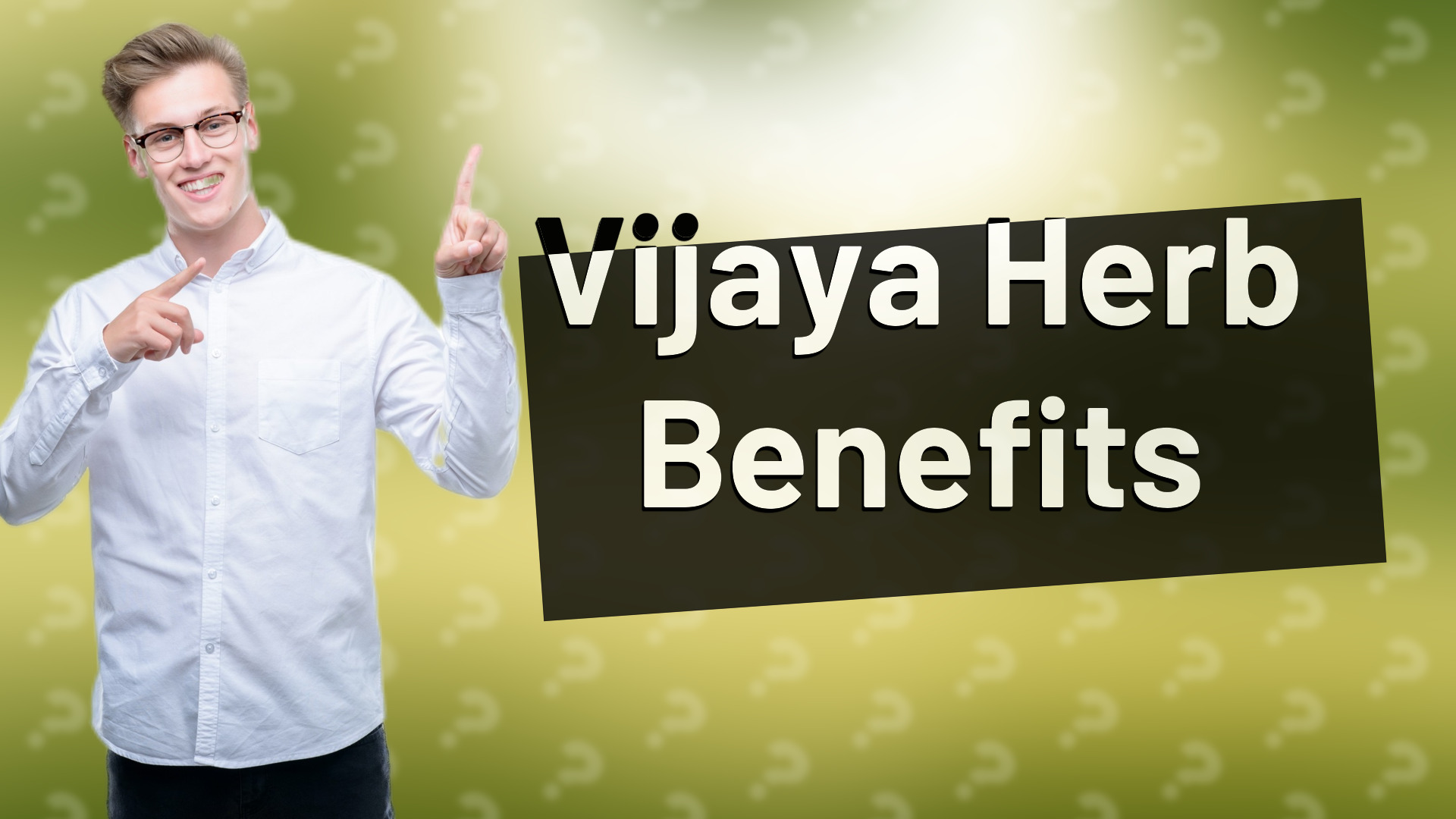 Vijaya Herb Benefits