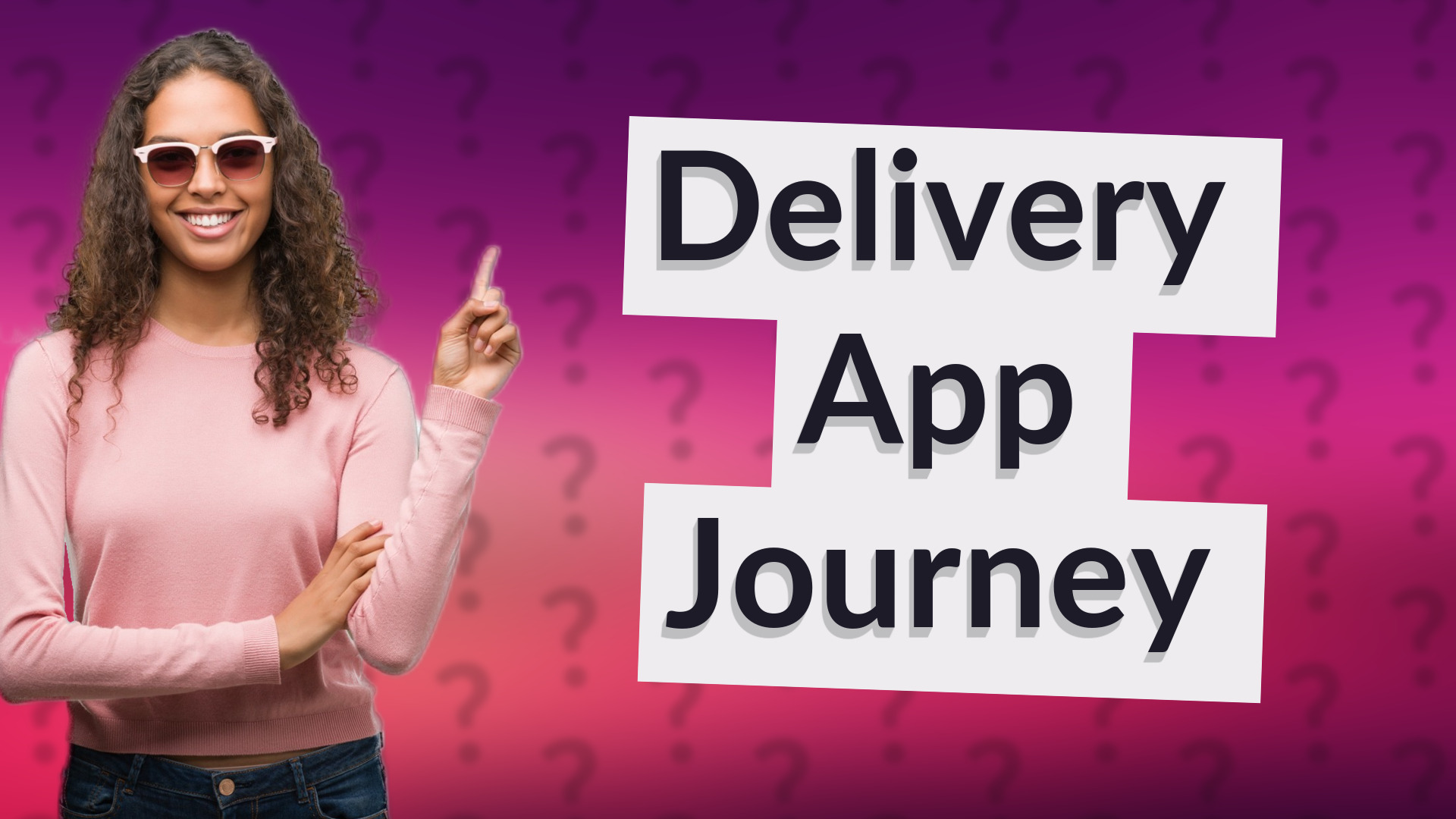 Delivery App Journey