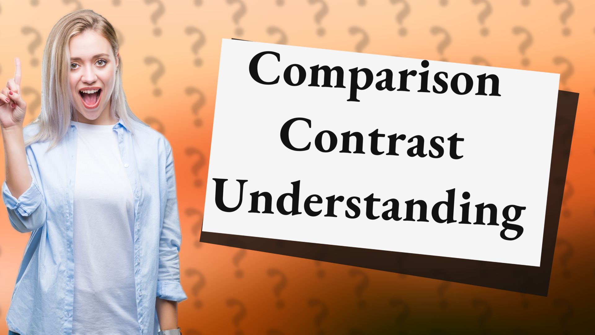 Comparison Contrast Understanding