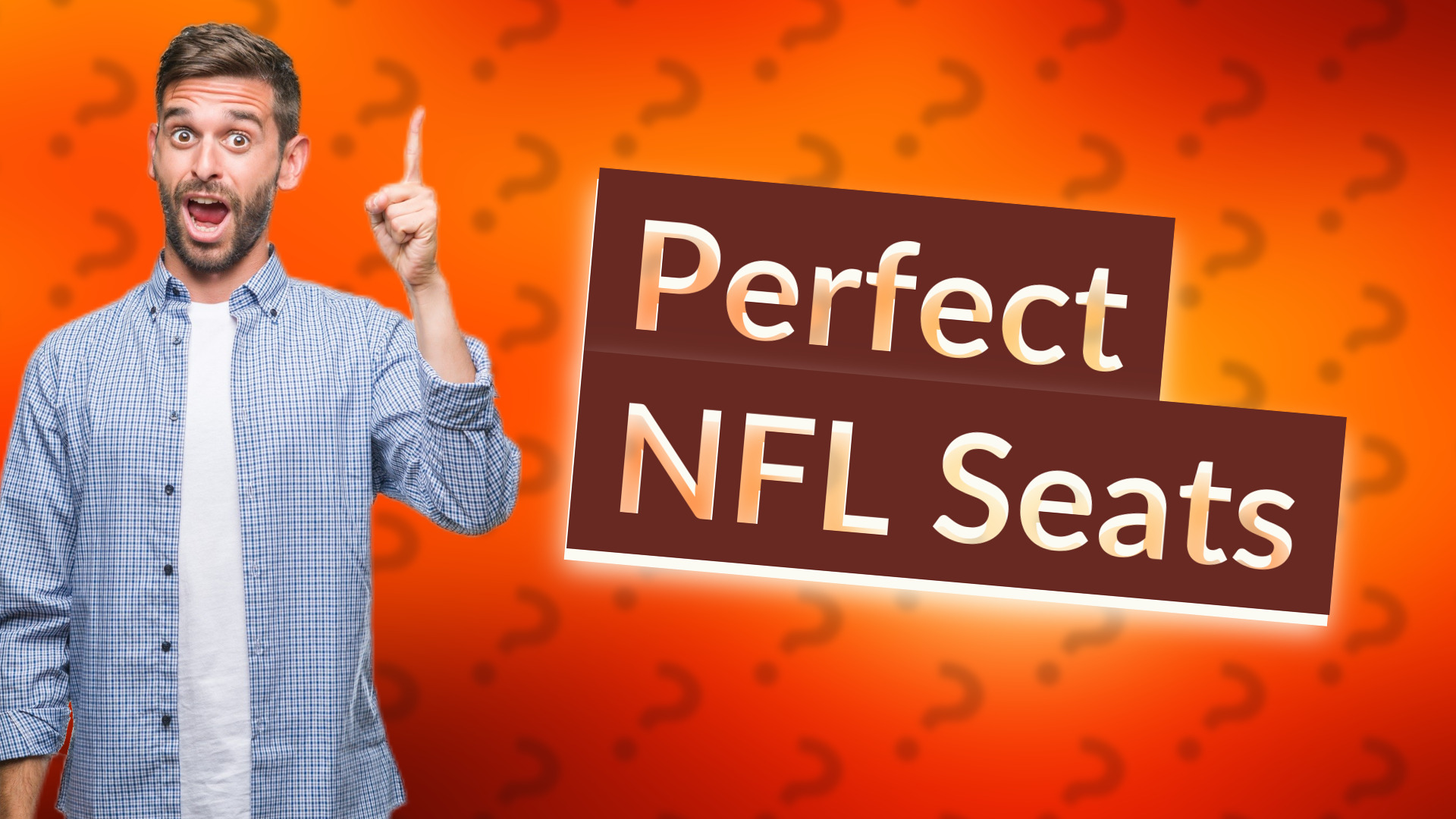 Perfect NFL Seats