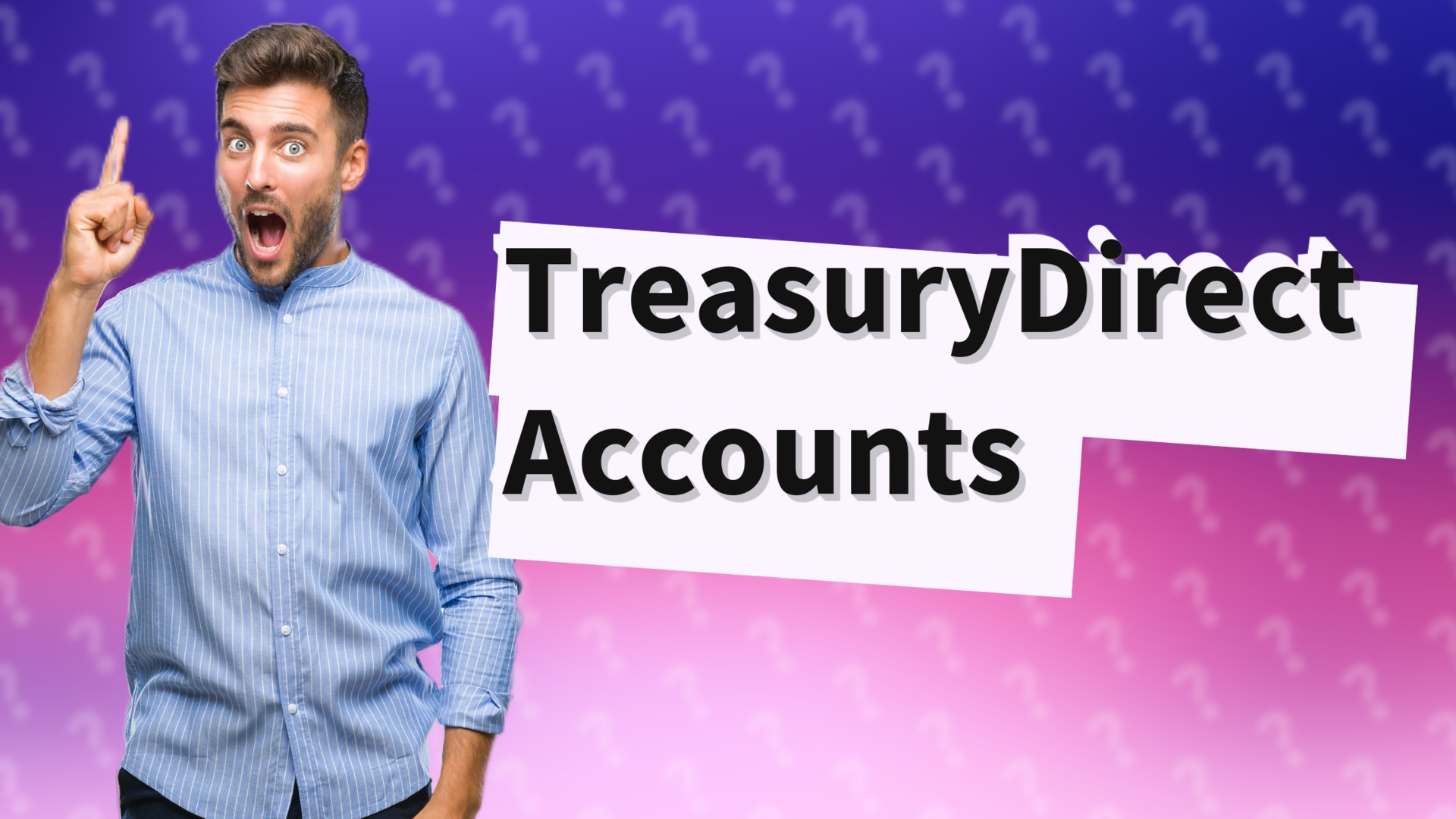 TreasuryDirect Accounts
