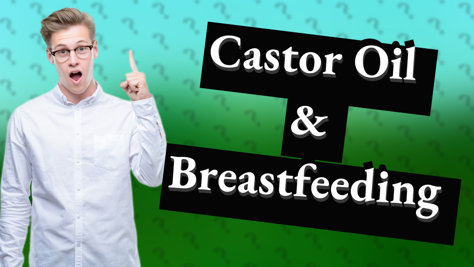 Castor Oil & Breastfeeding