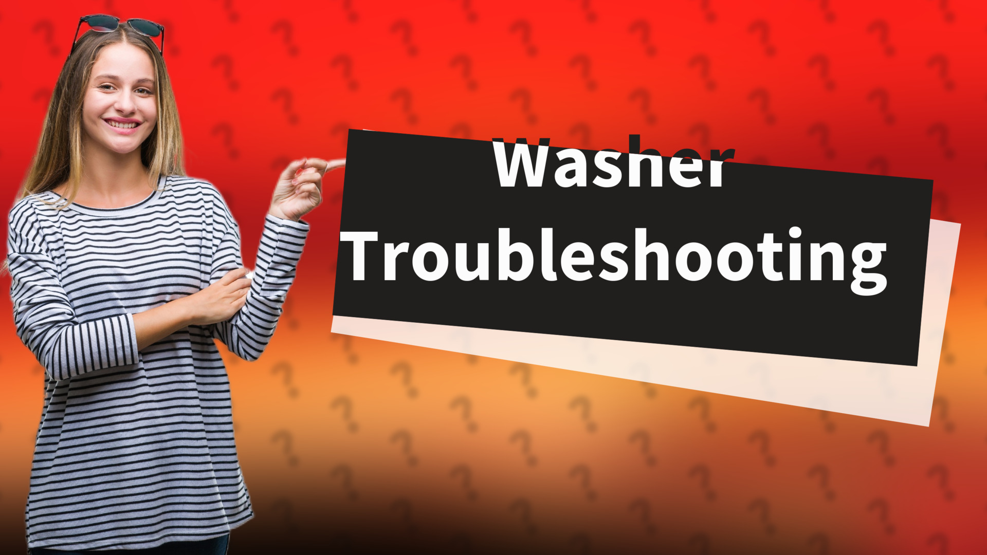 Washer Troubleshooting