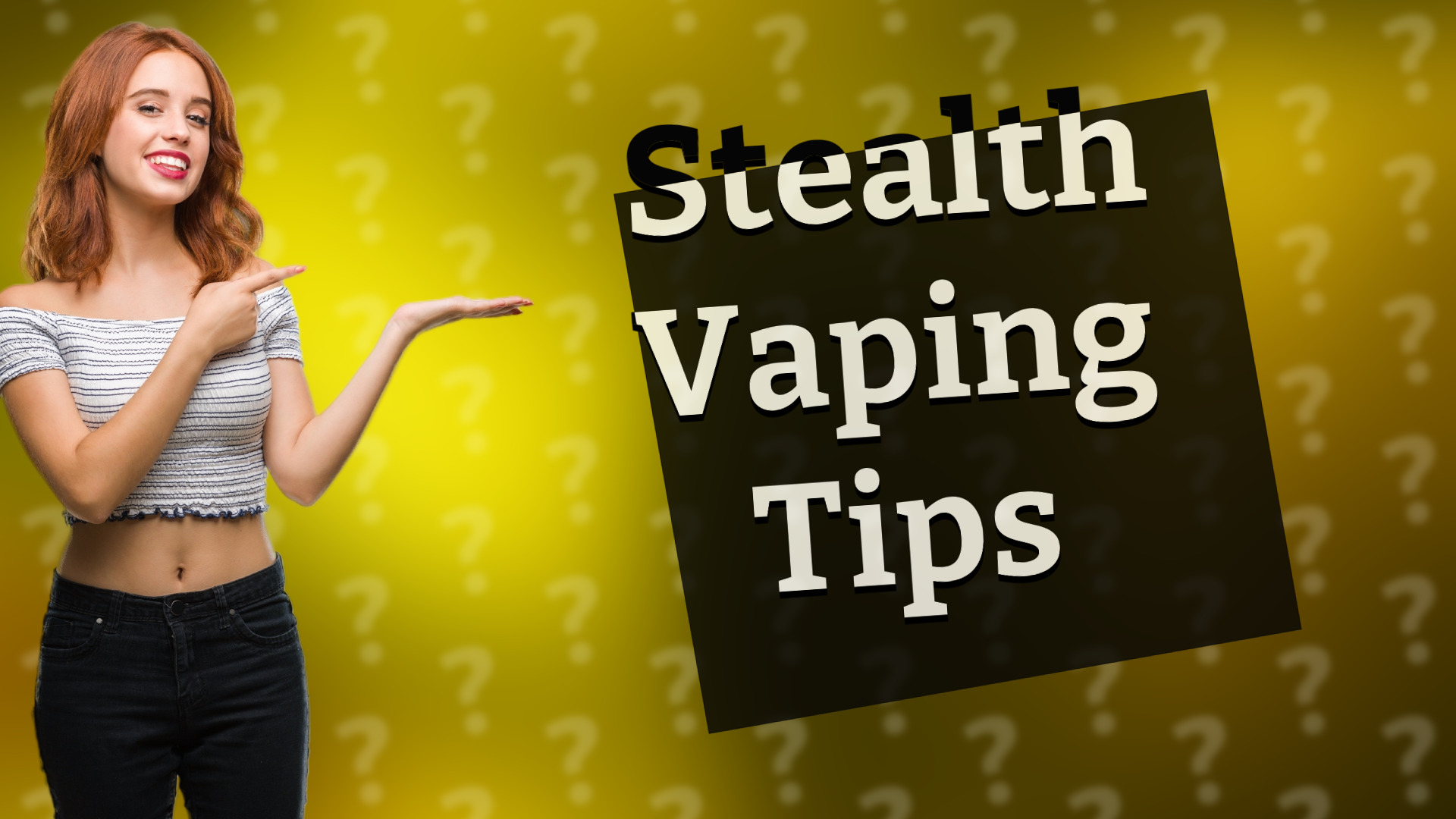 Stealth Vaping Tips