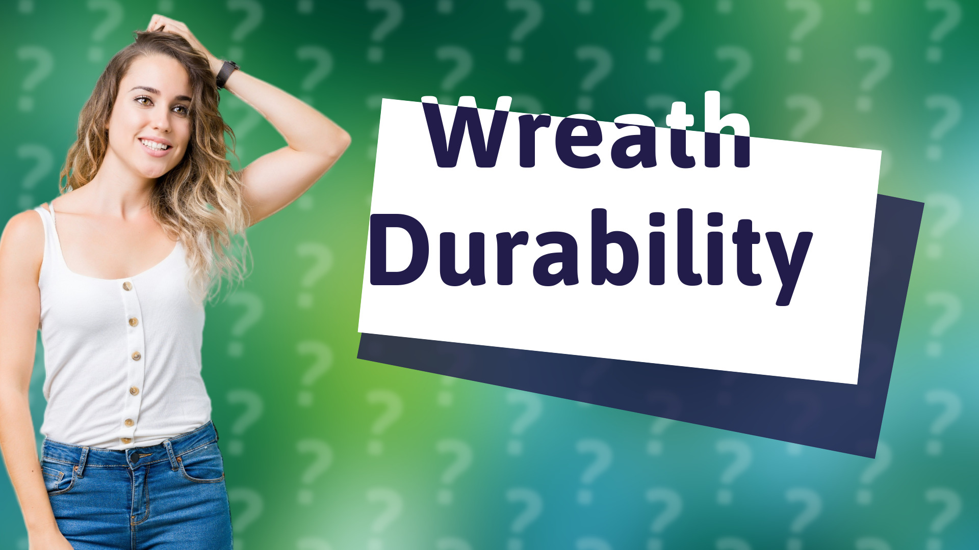 Wreath Durability