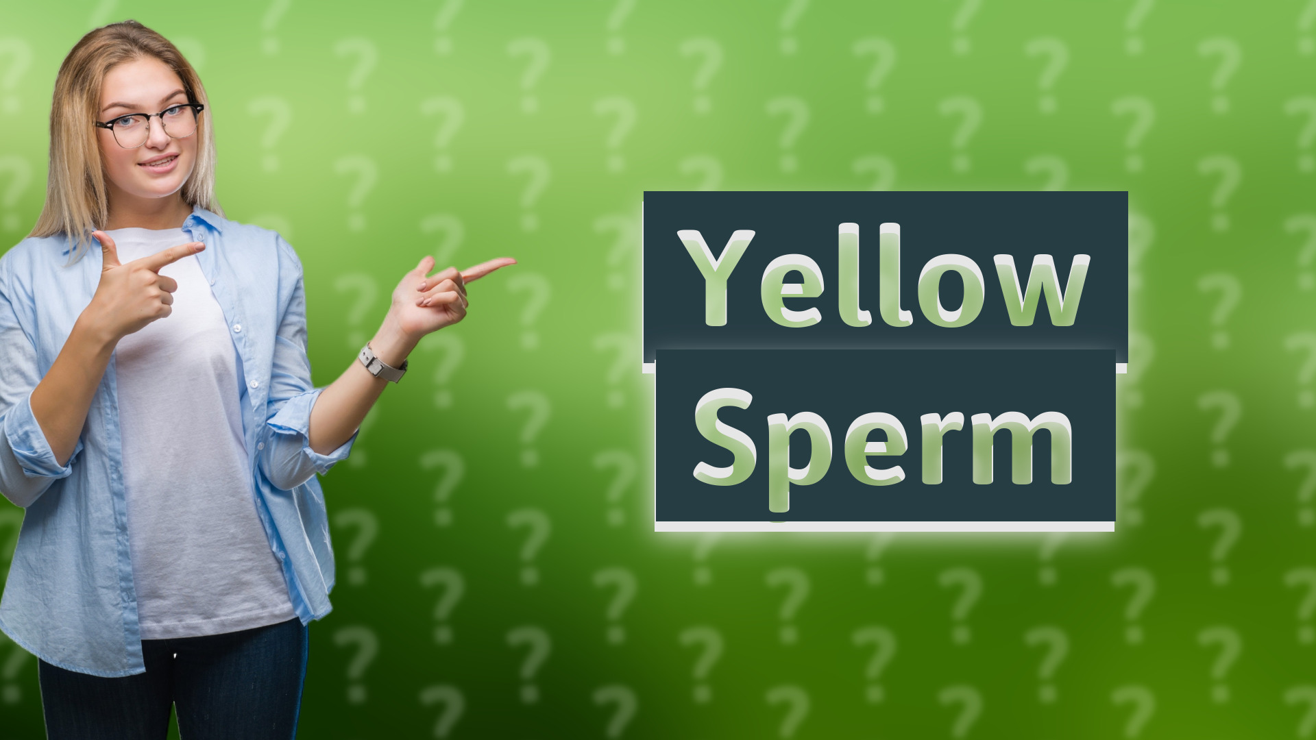 Yellow Sperm