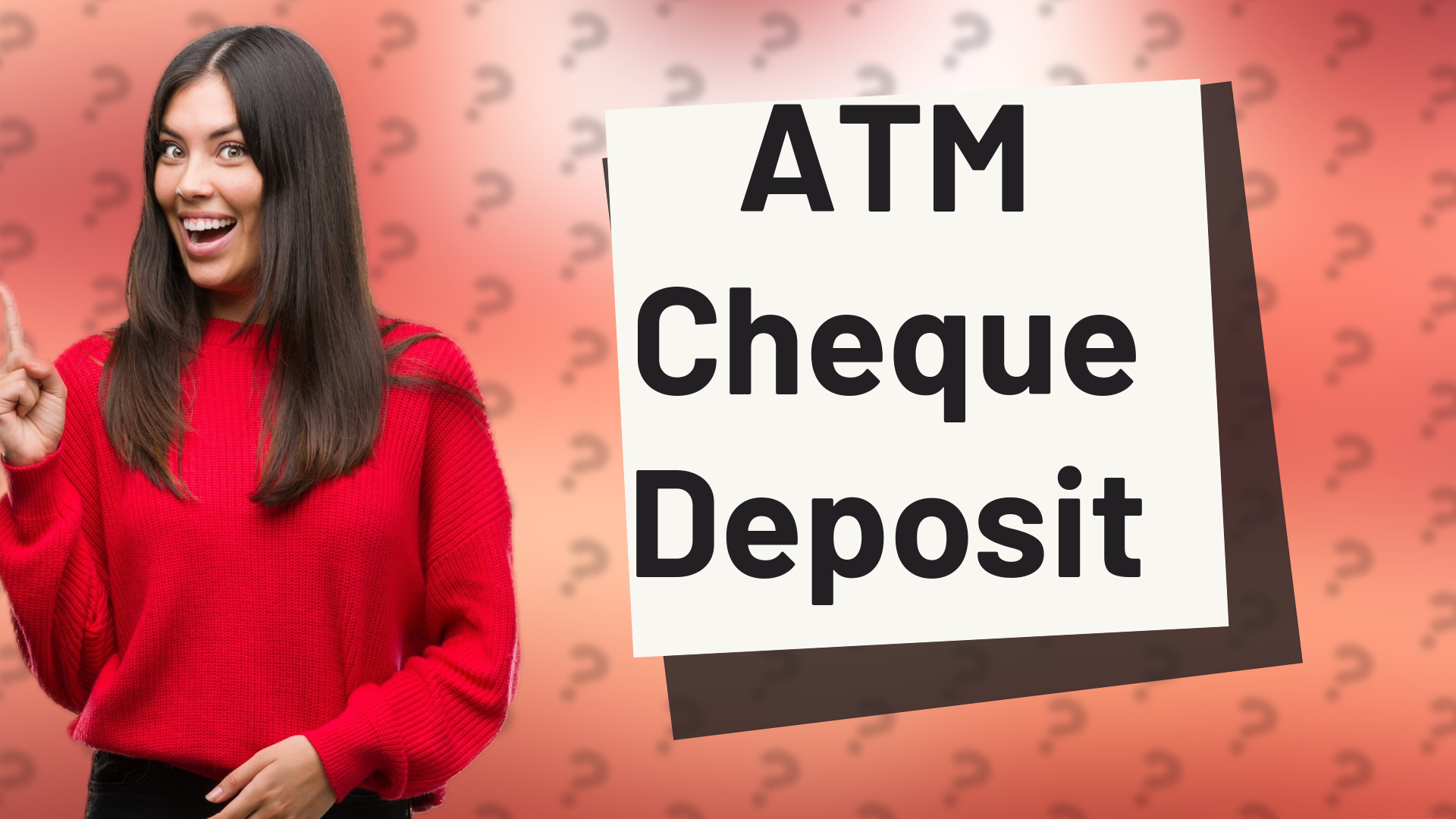 ATM Cheque Deposit