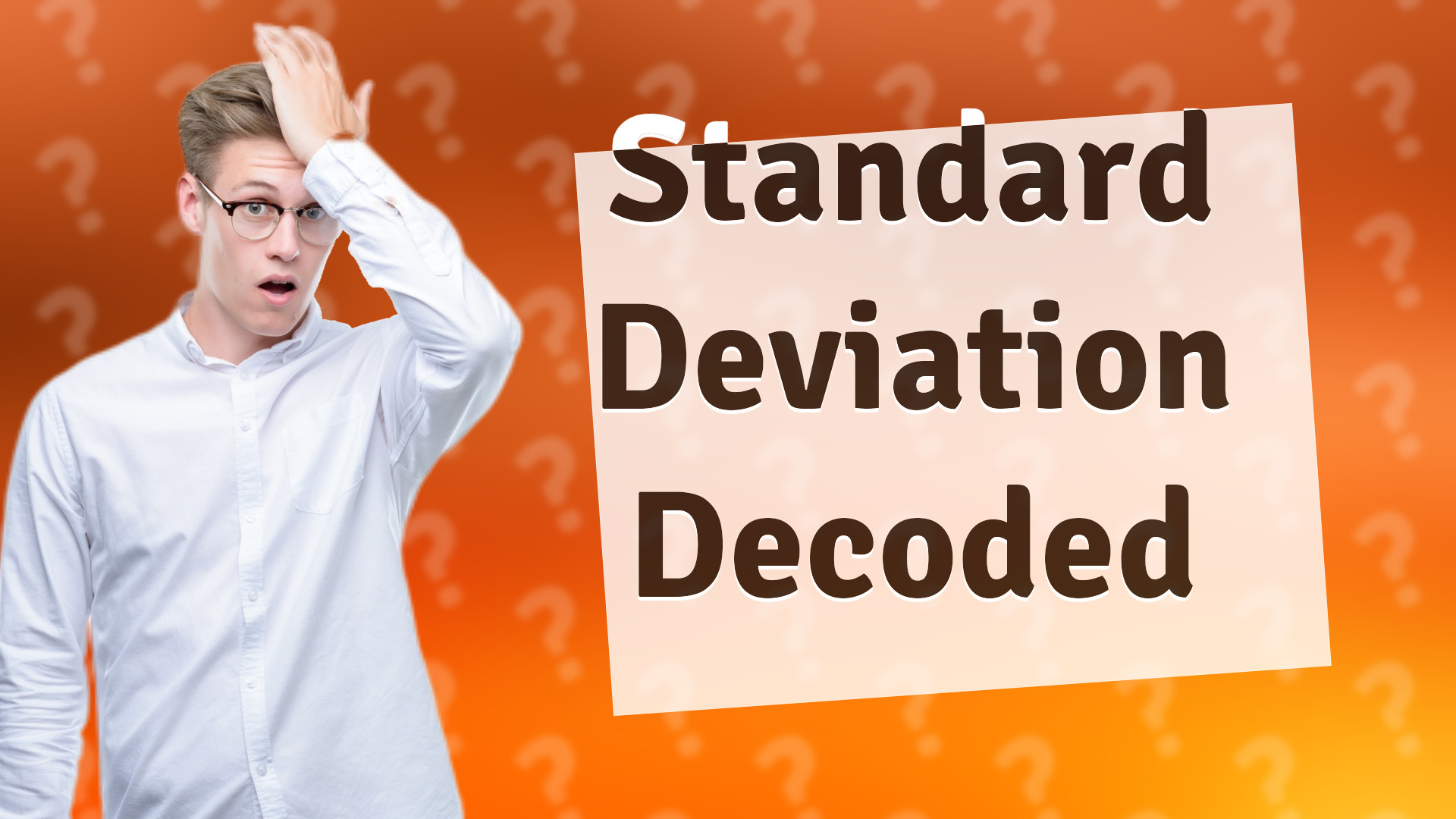 Standard Deviation Decoded
