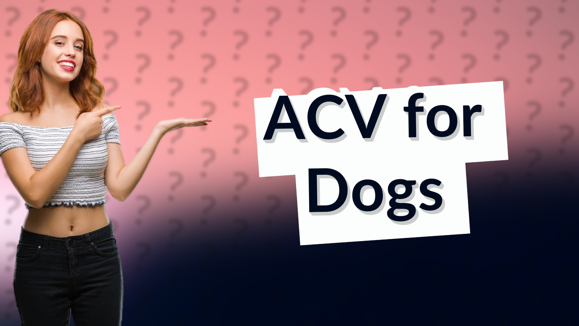 ACV for Dogs