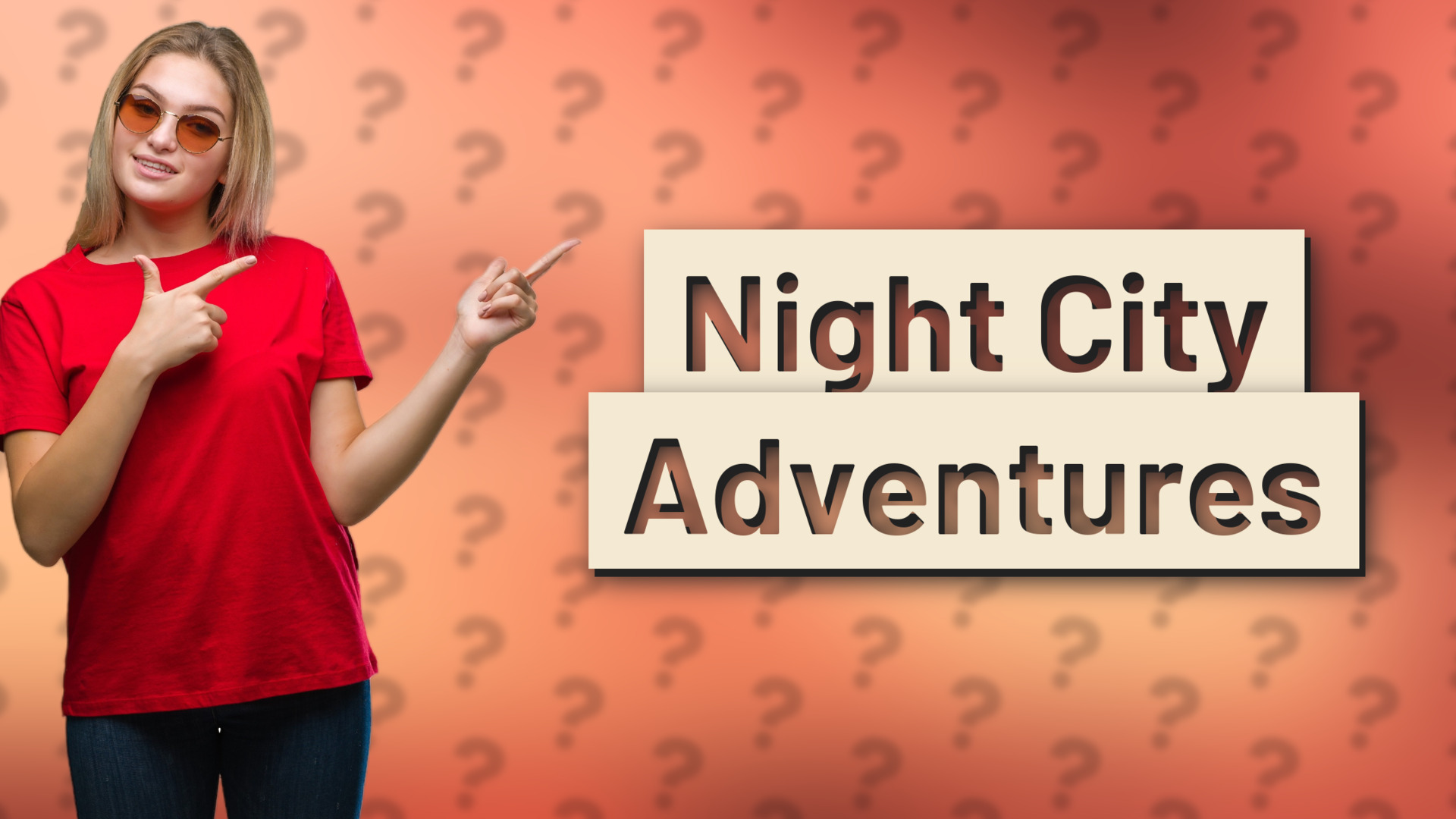 Night City Adventures