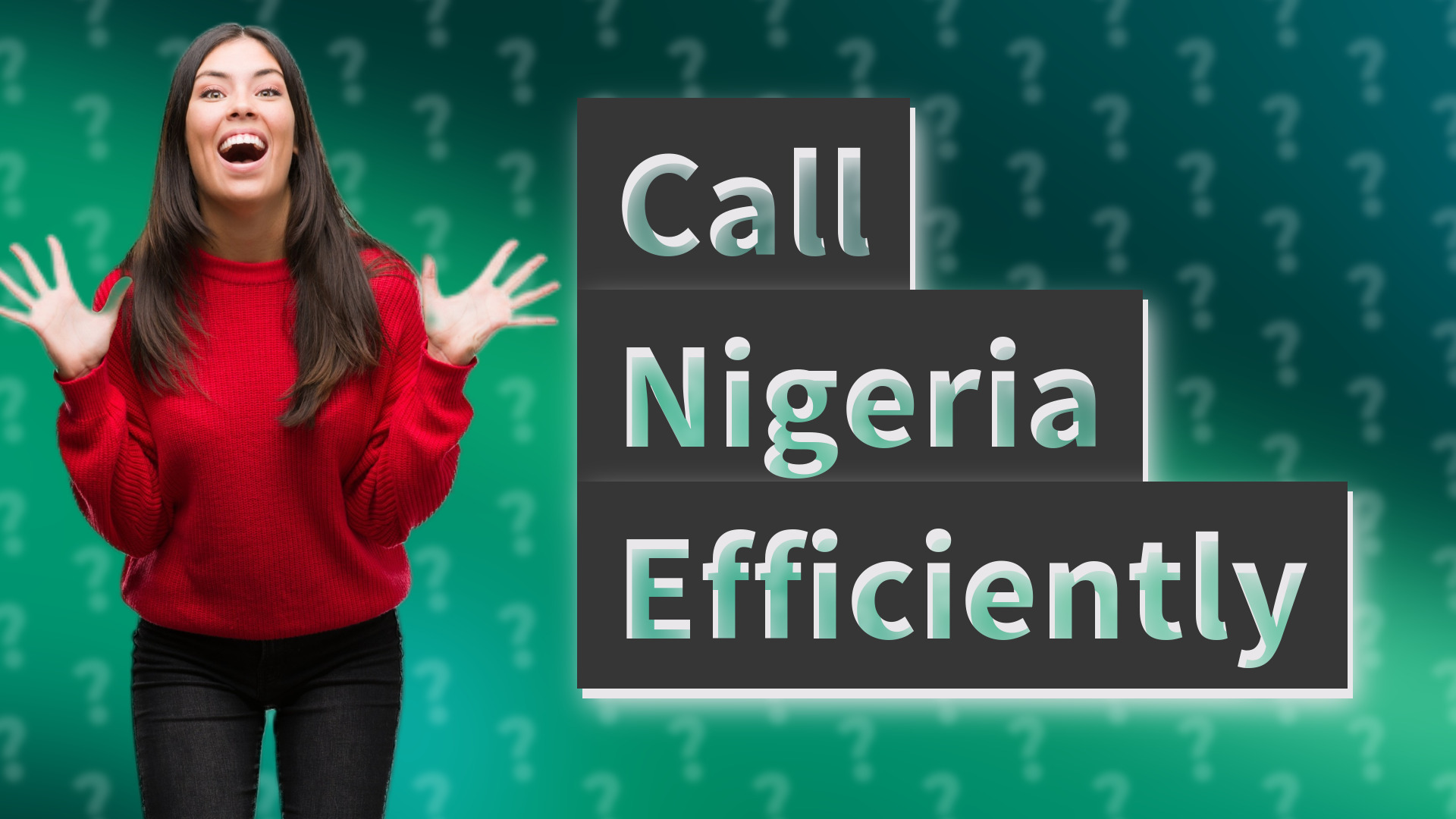 Call Nigeria Efficiently