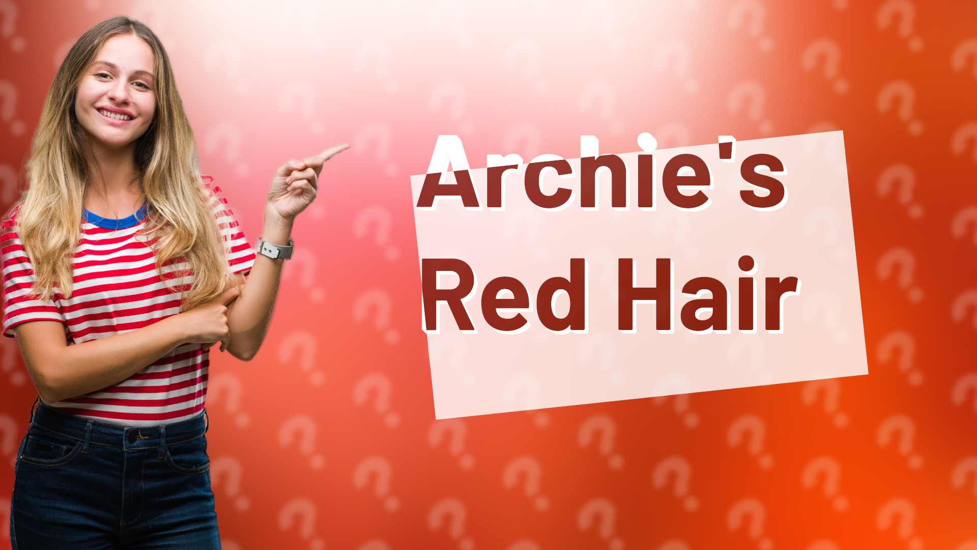 Archie's Red Hair