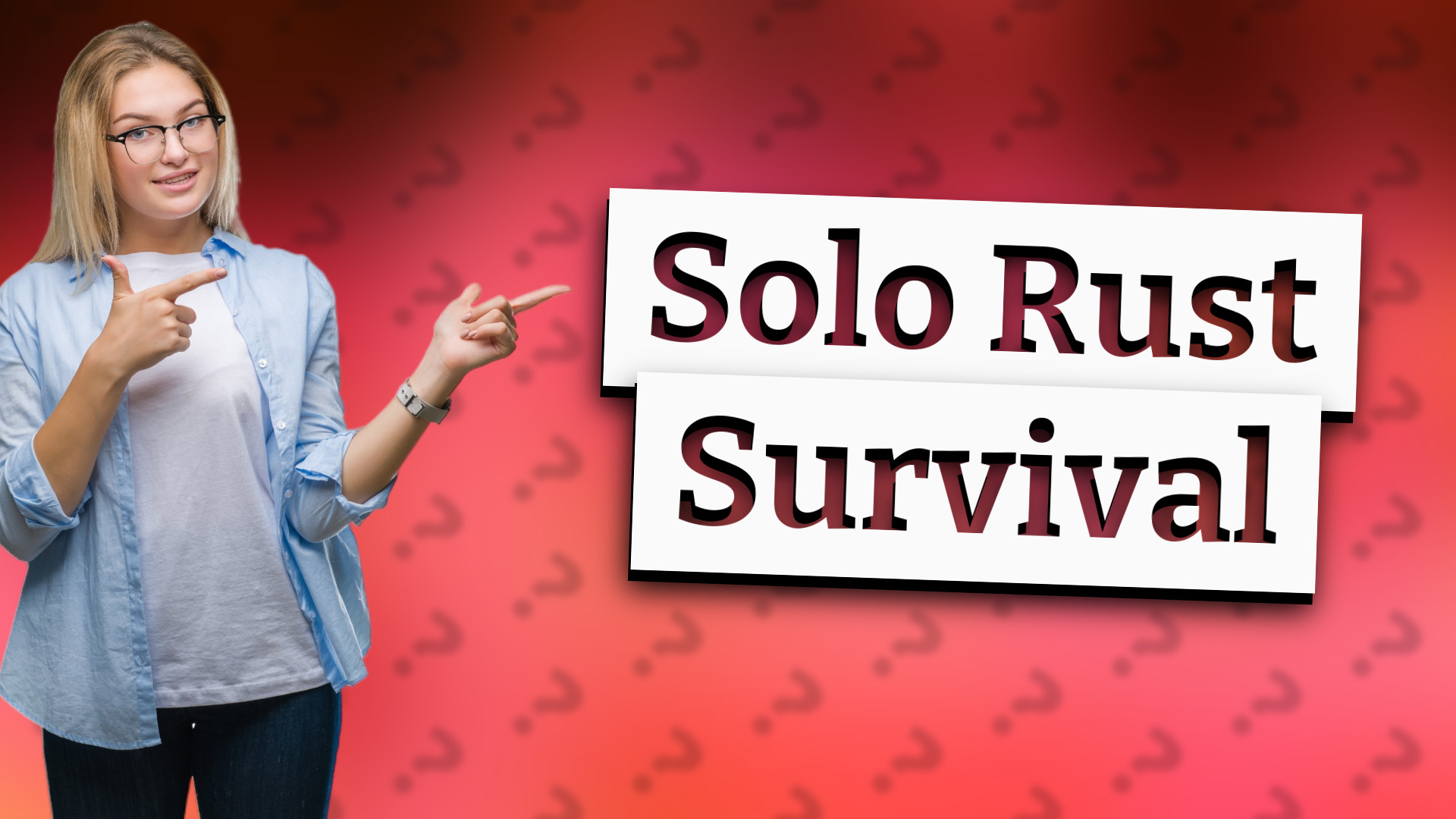 Solo Rust Survival