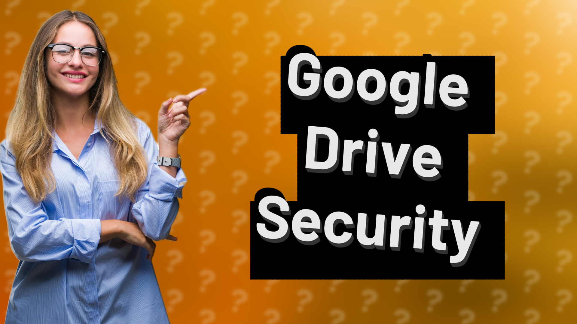 Google Drive Security