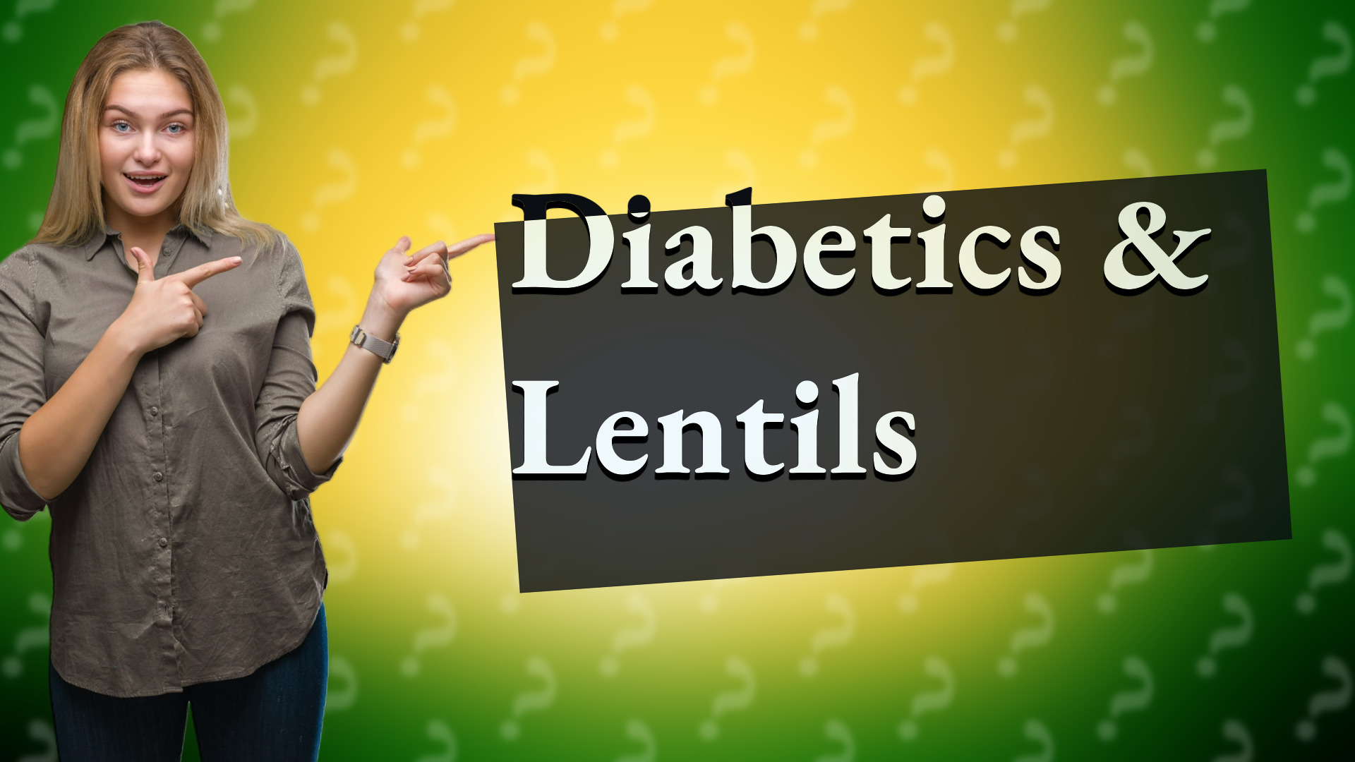 Diabetics & Lentils