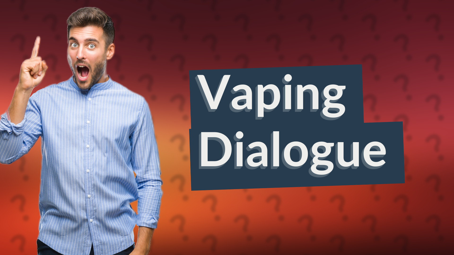 Vaping Dialogue