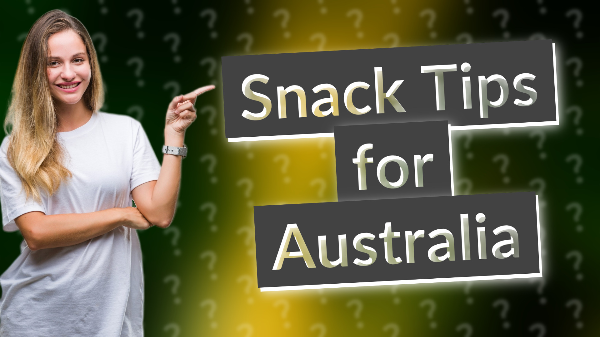 Snack Tips for Australia