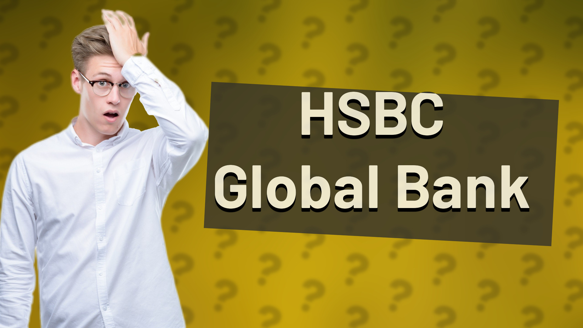 HSBC Global Bank