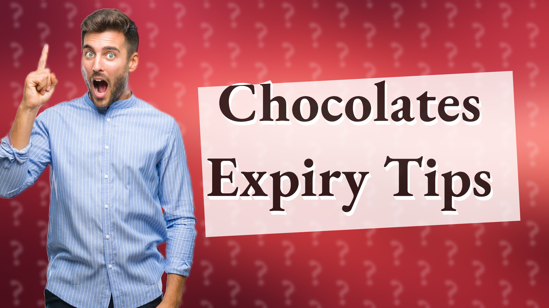 Chocolates Expiry Tips