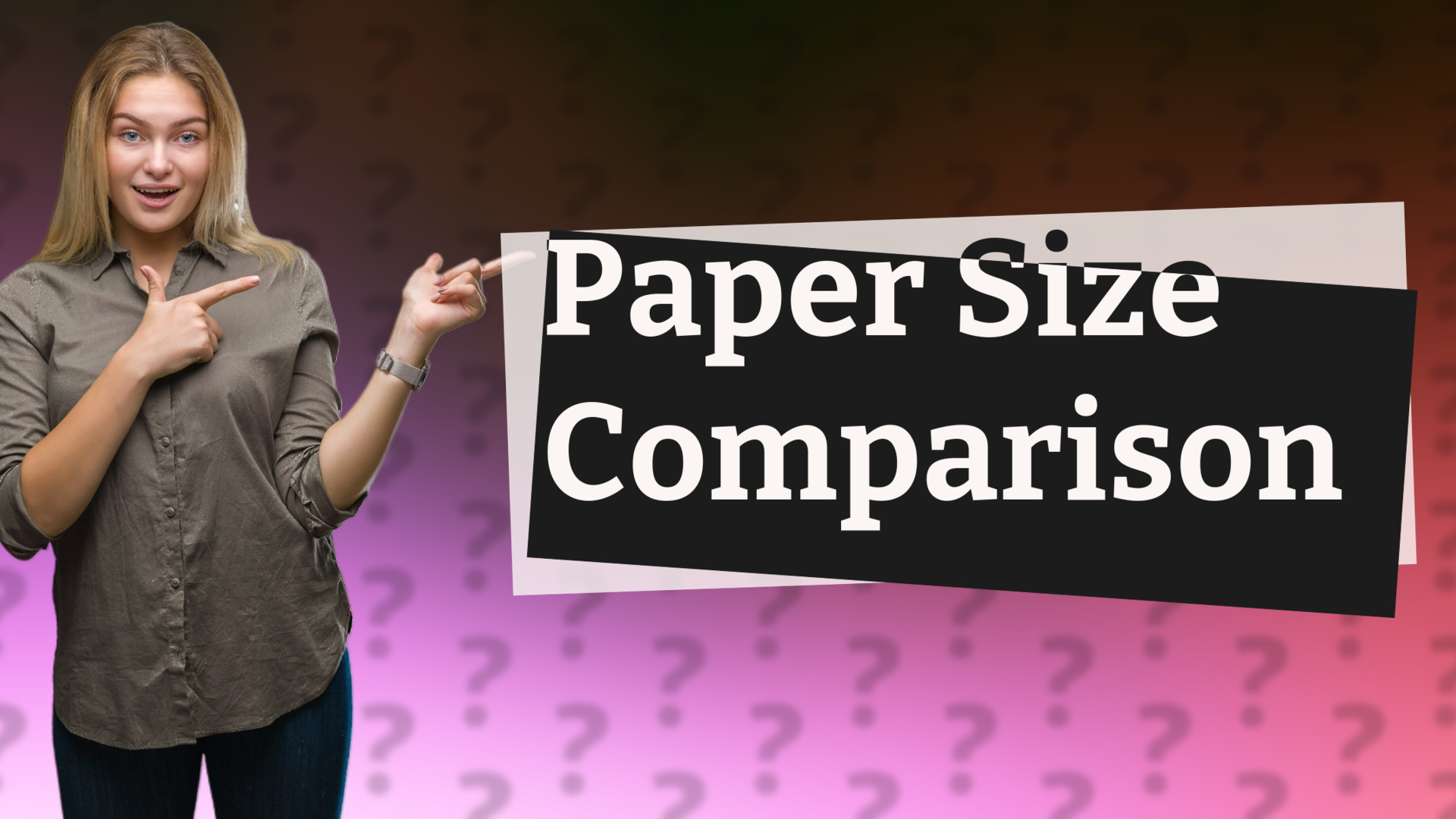 Paper Size Comparison