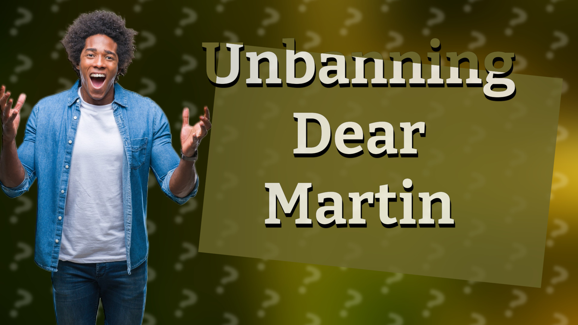 Unbanning Dear Martin