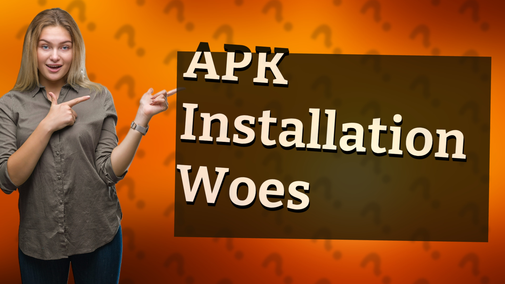 APK Installation Woes