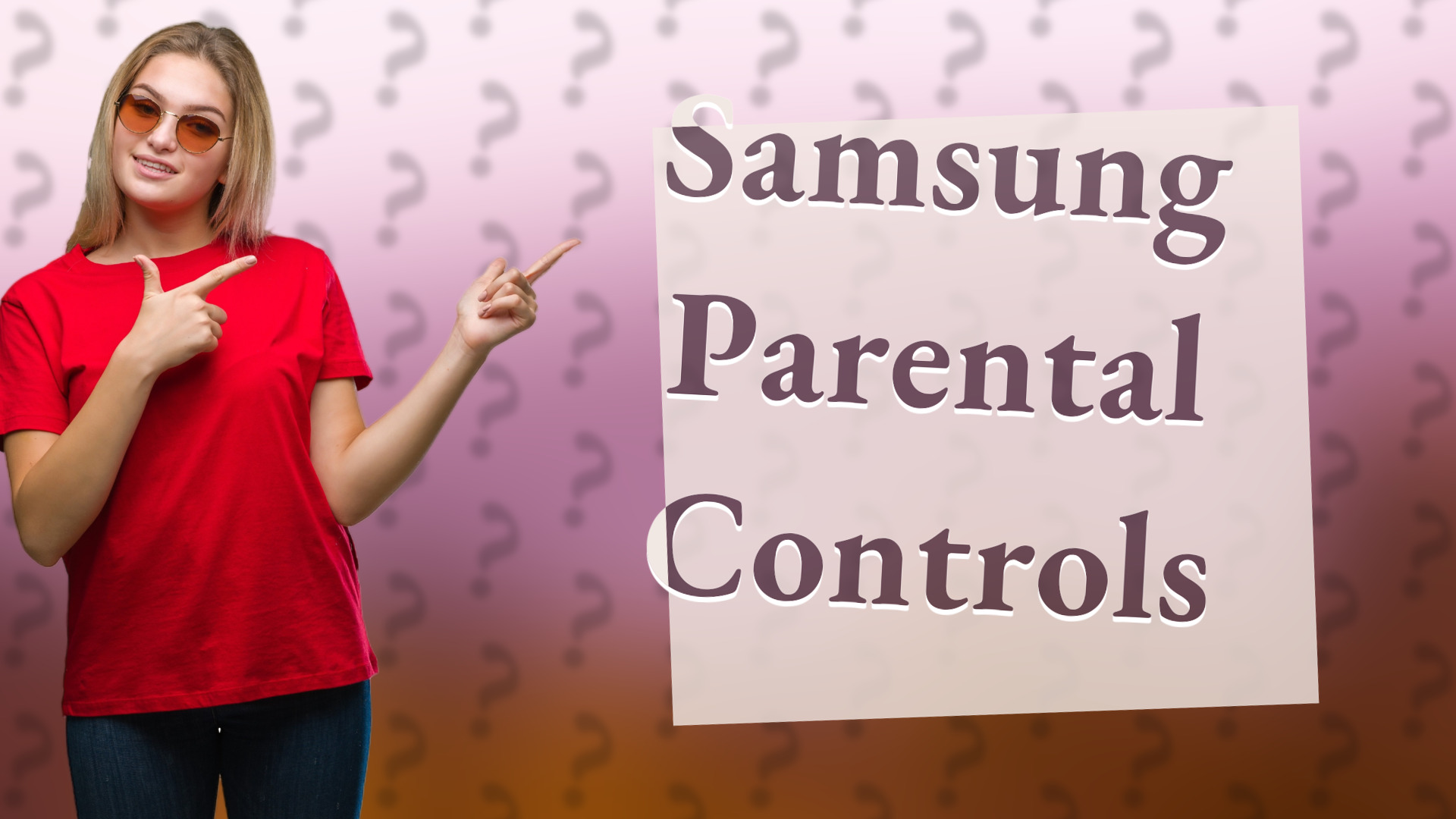 Samsung Parental Controls