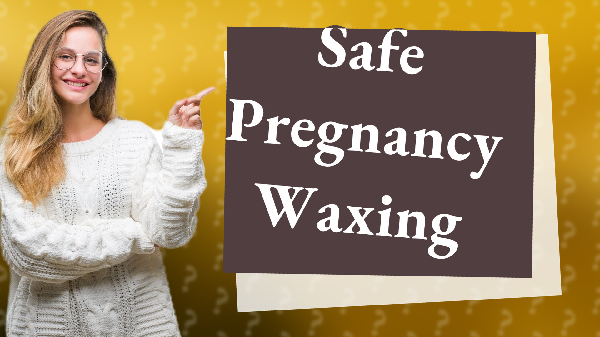 Safe Pregnancy Waxing