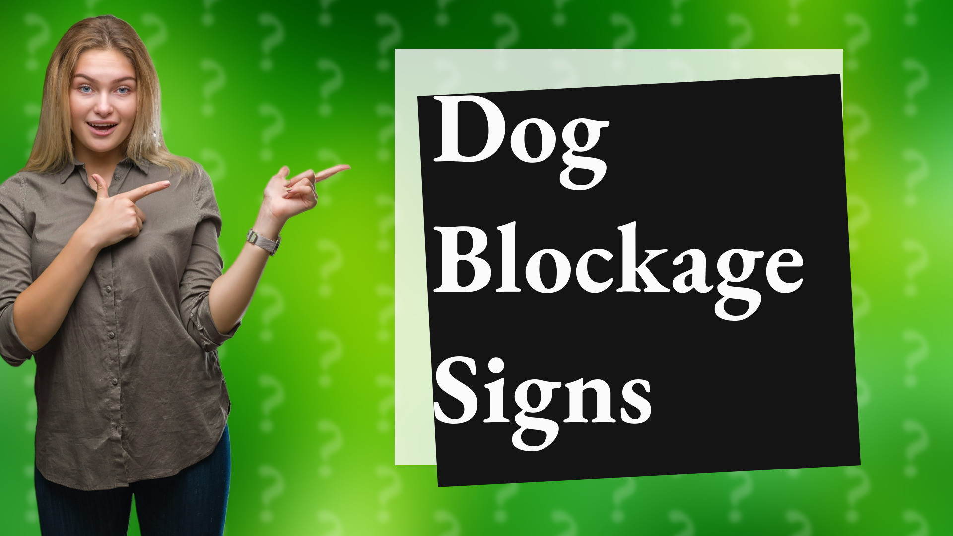 Dog Blockage Signs