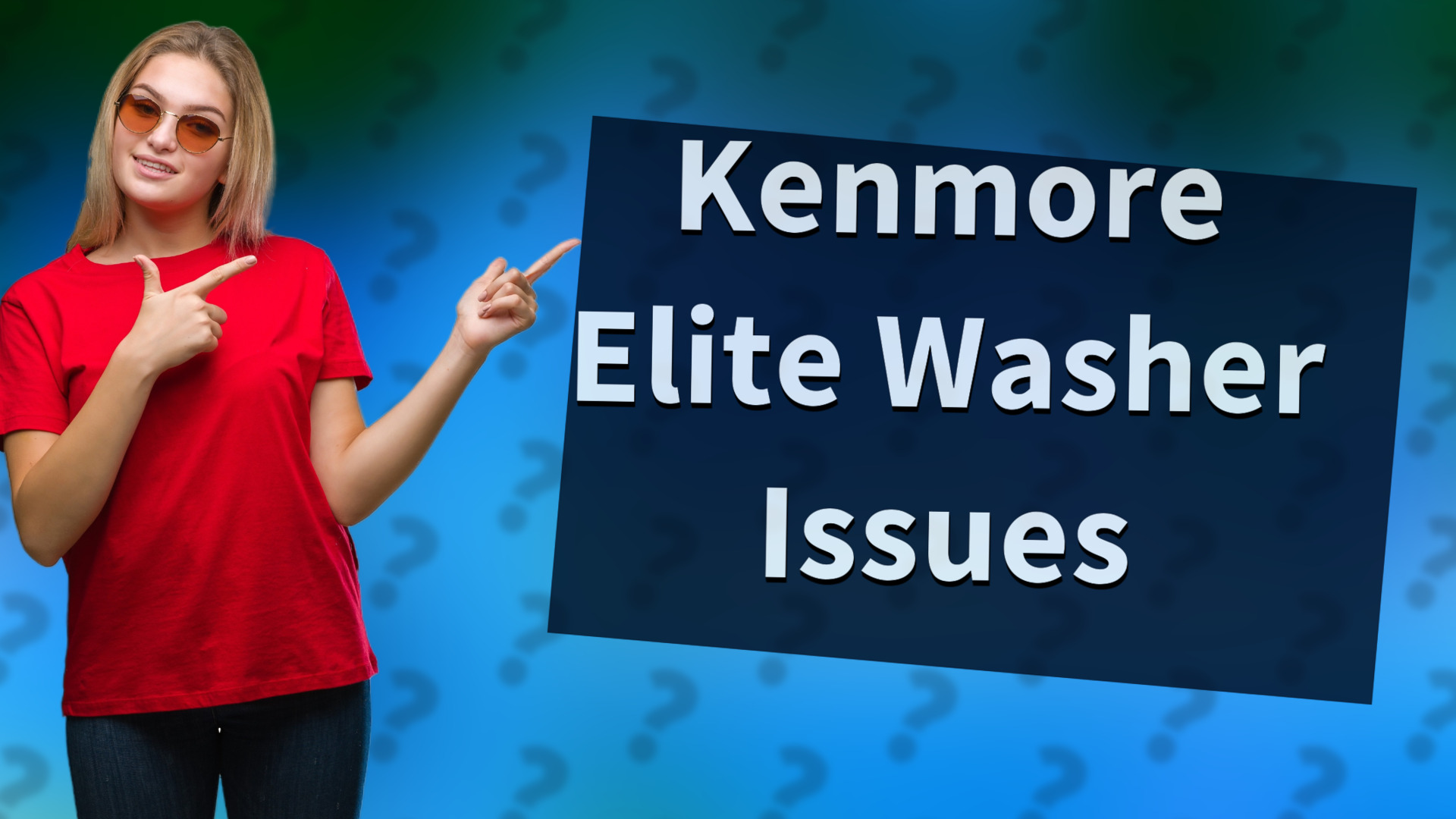 Kenmore Elite Washer Issues