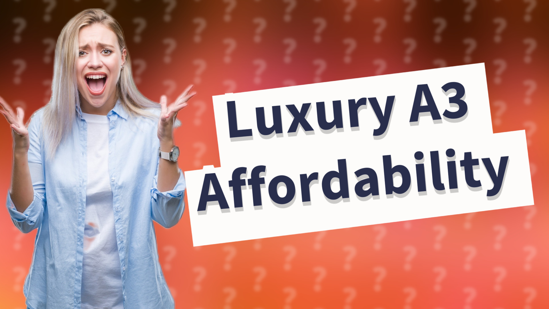 Luxury A3 Affordability