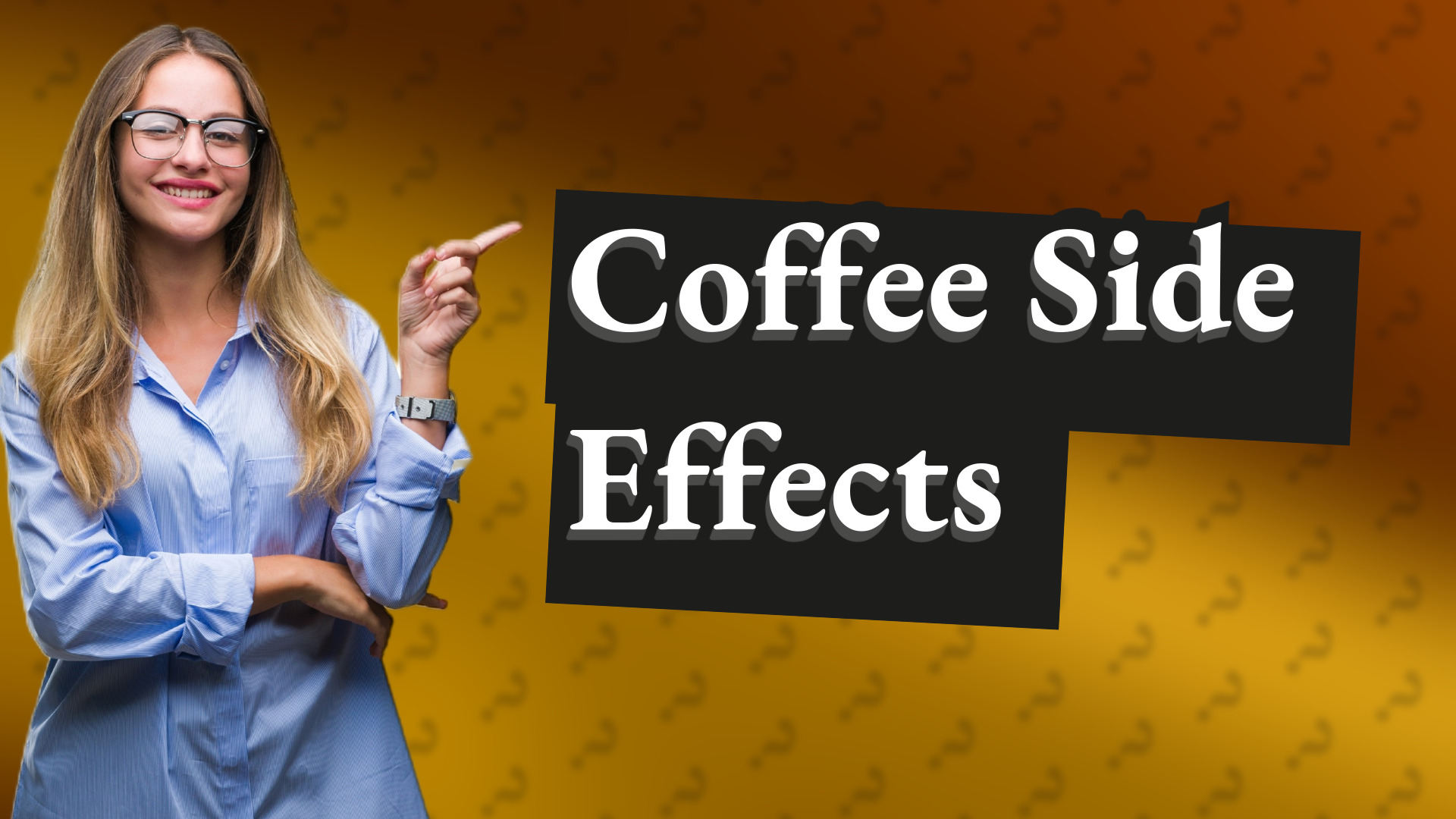 Coffee Side Effects