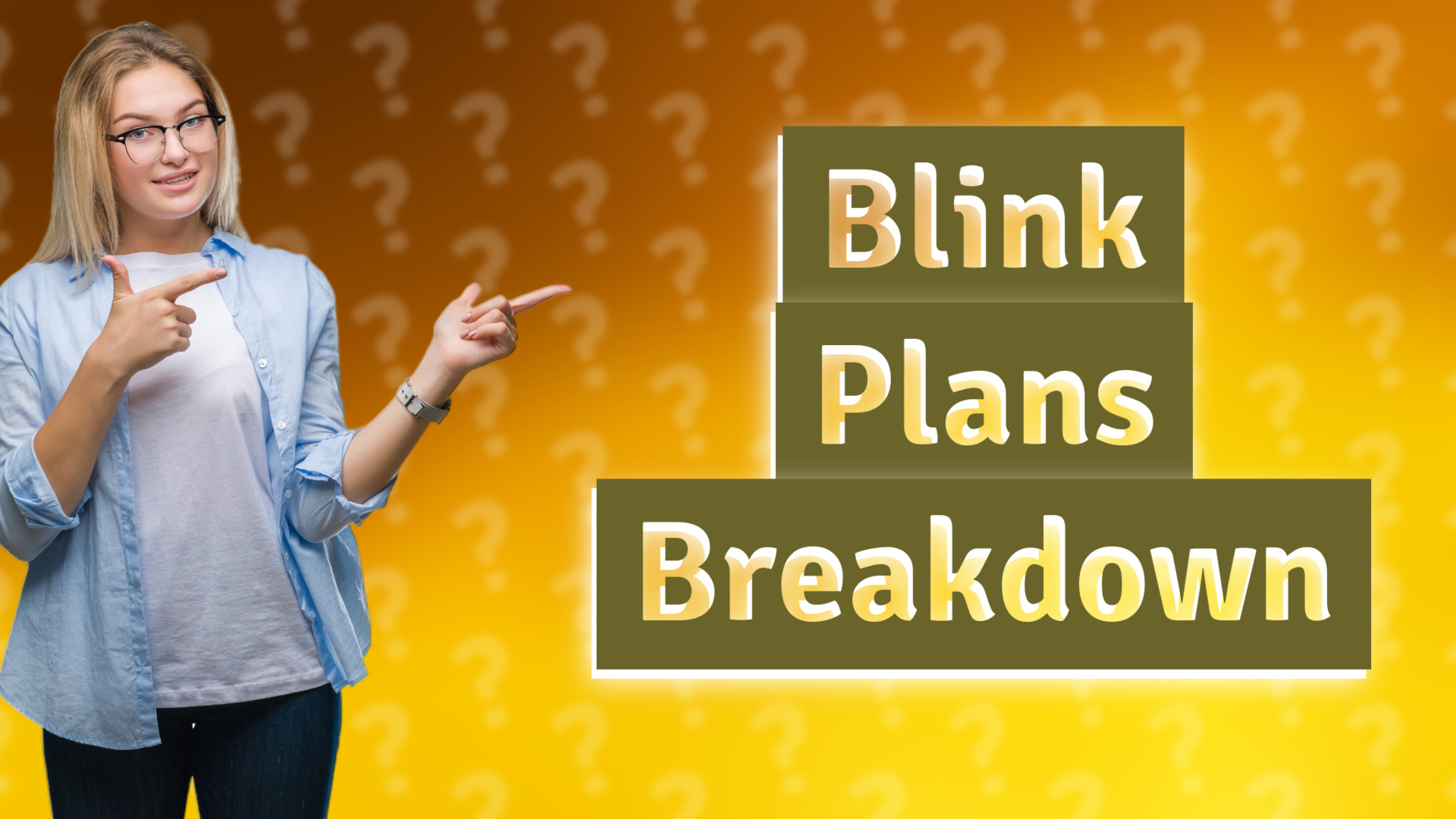 Blink Plans Breakdown